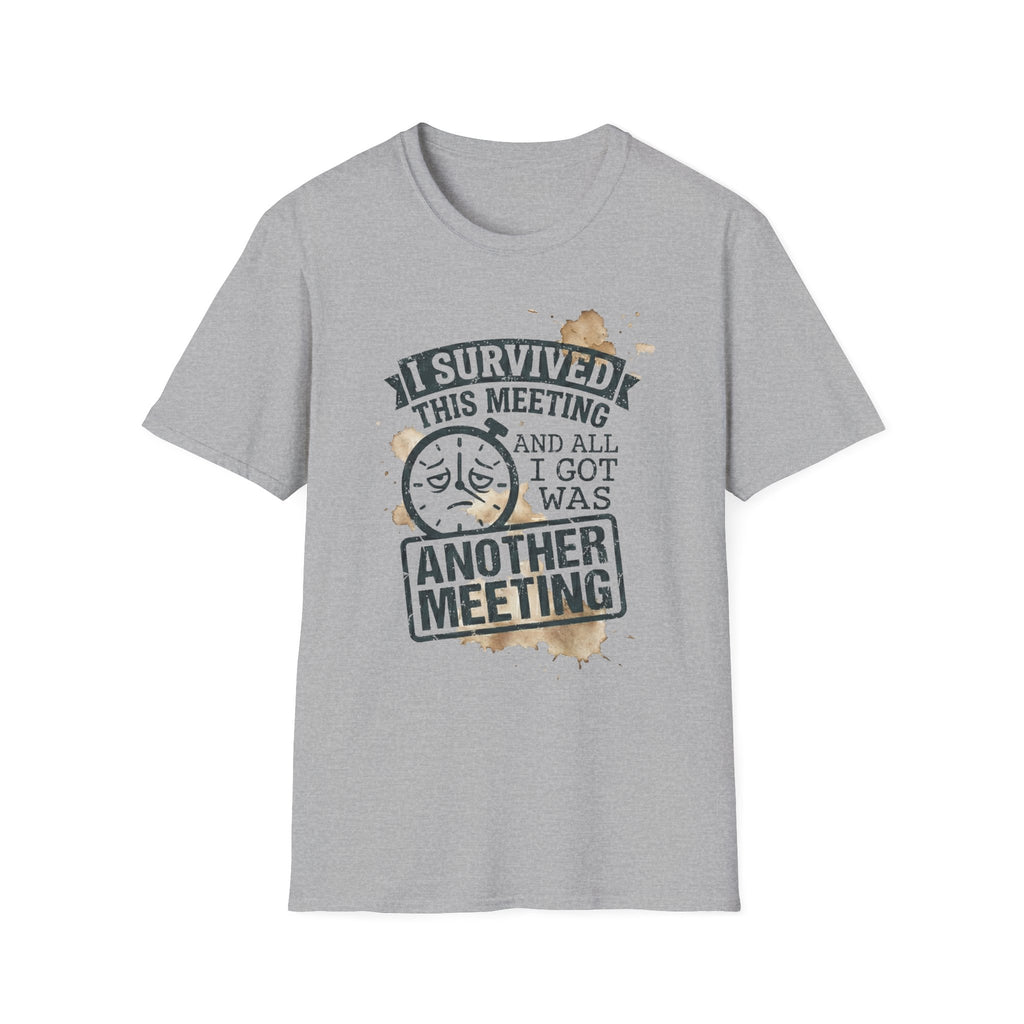 [31] I Survived The Meeting T-Shirt