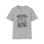 [31] I Survived The Meeting T-Shirt