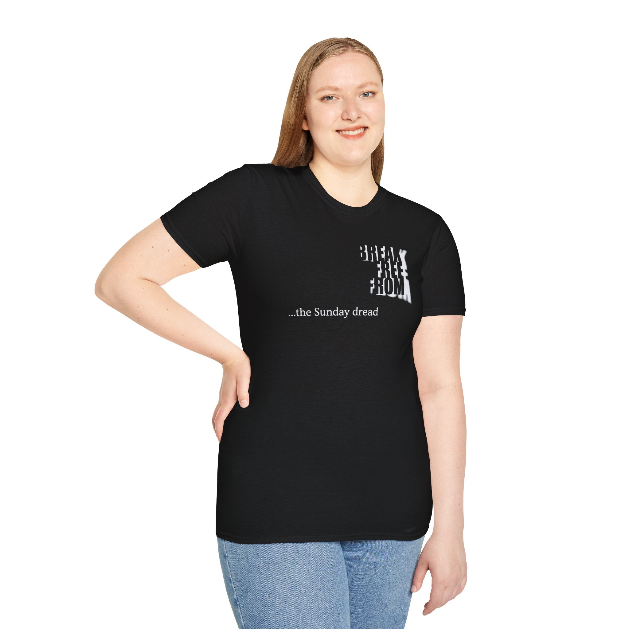 [70] Break Free From Sunday Dread T-Shirt