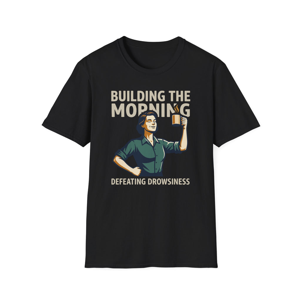 [43] Building The Morning - F T-Shirt