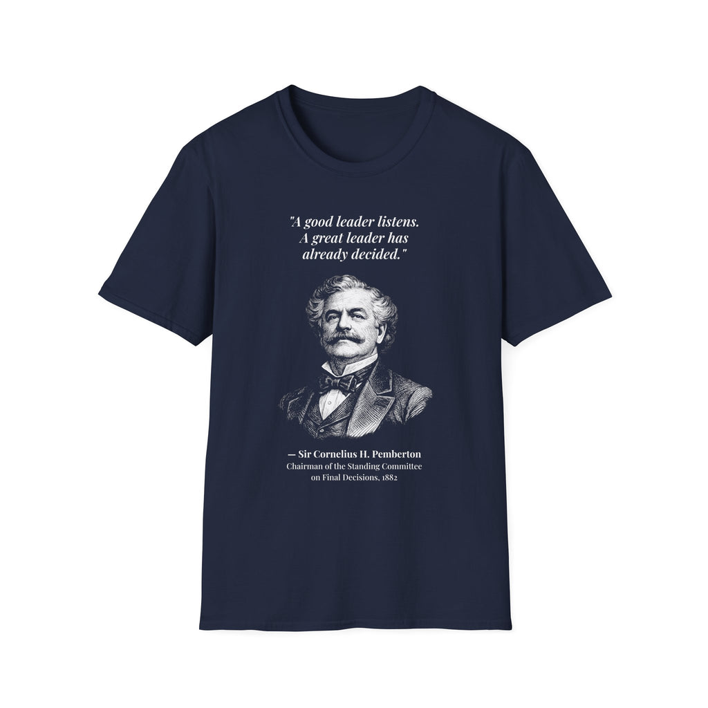 [76] A Great Leader T-Shirt