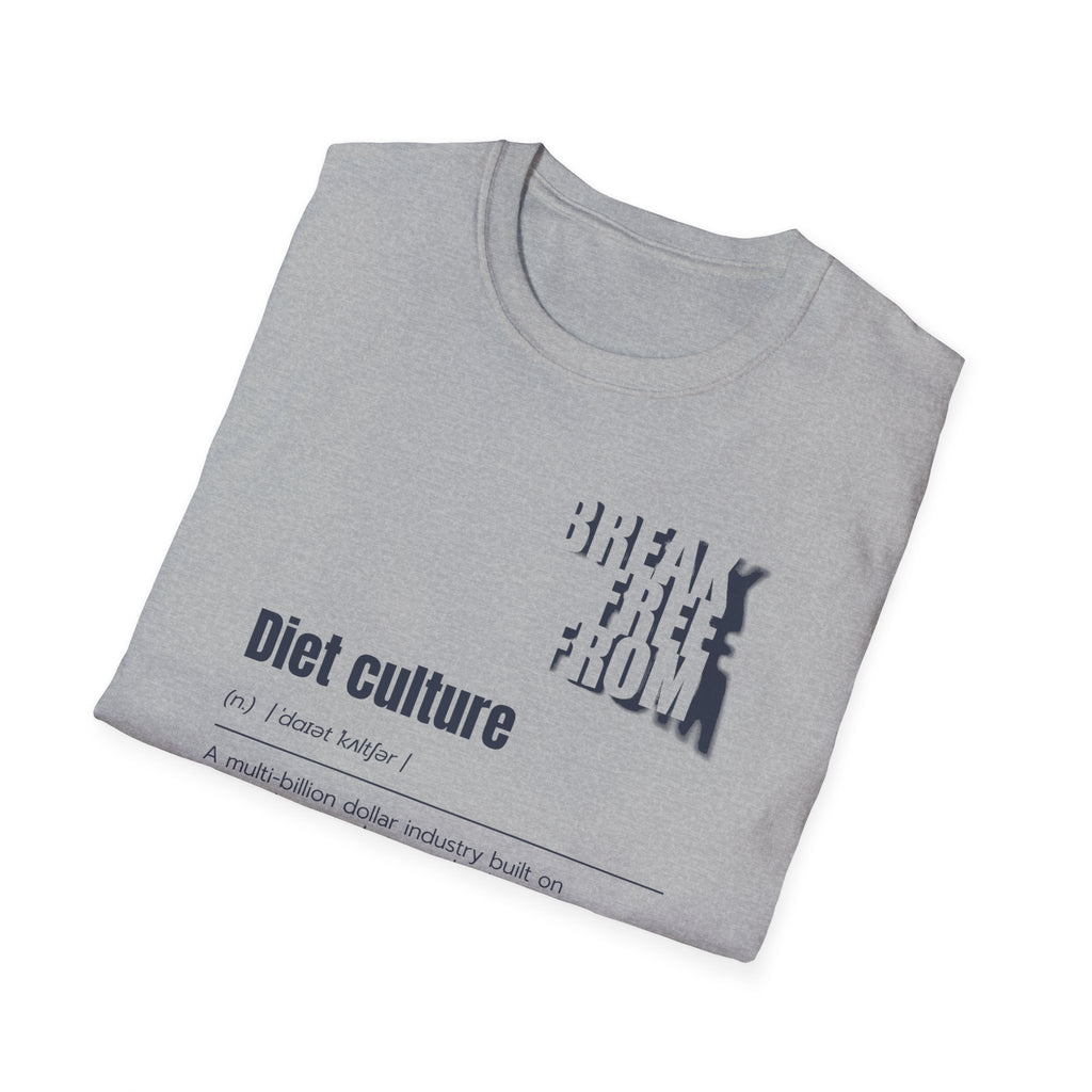 [68] Break Free From Diet Culture T-Shirt