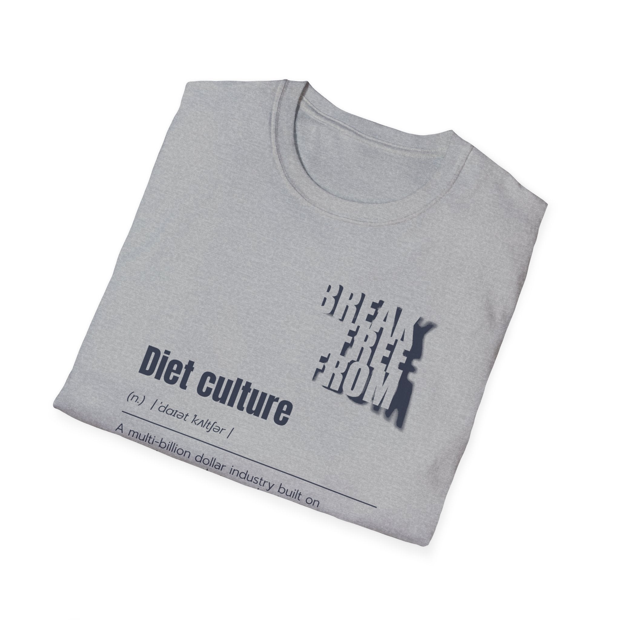 [68] Break Free From Diet Culture T-Shirt
