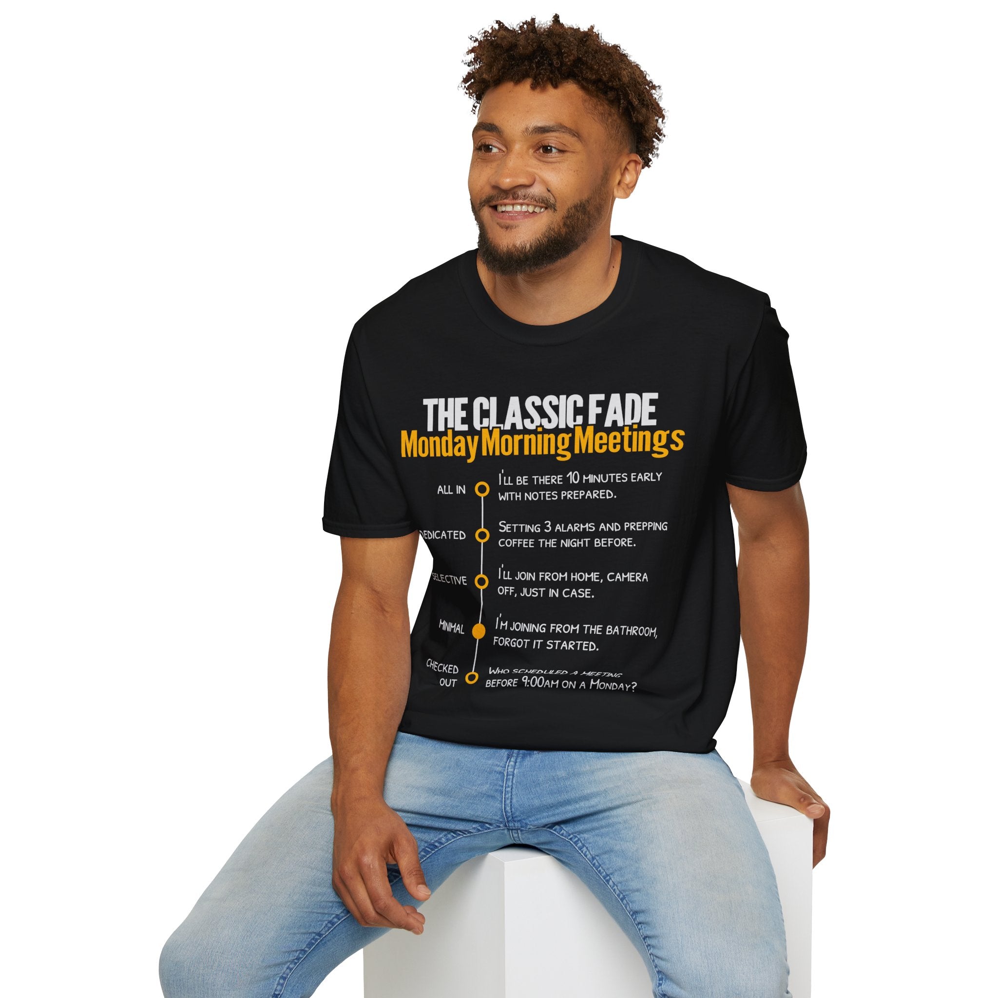 Monday Morning Meetings T-Shirt