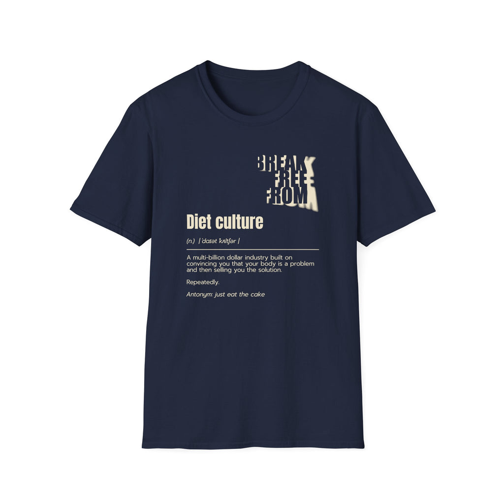 [68] Break Free From Diet Culture T-Shirt