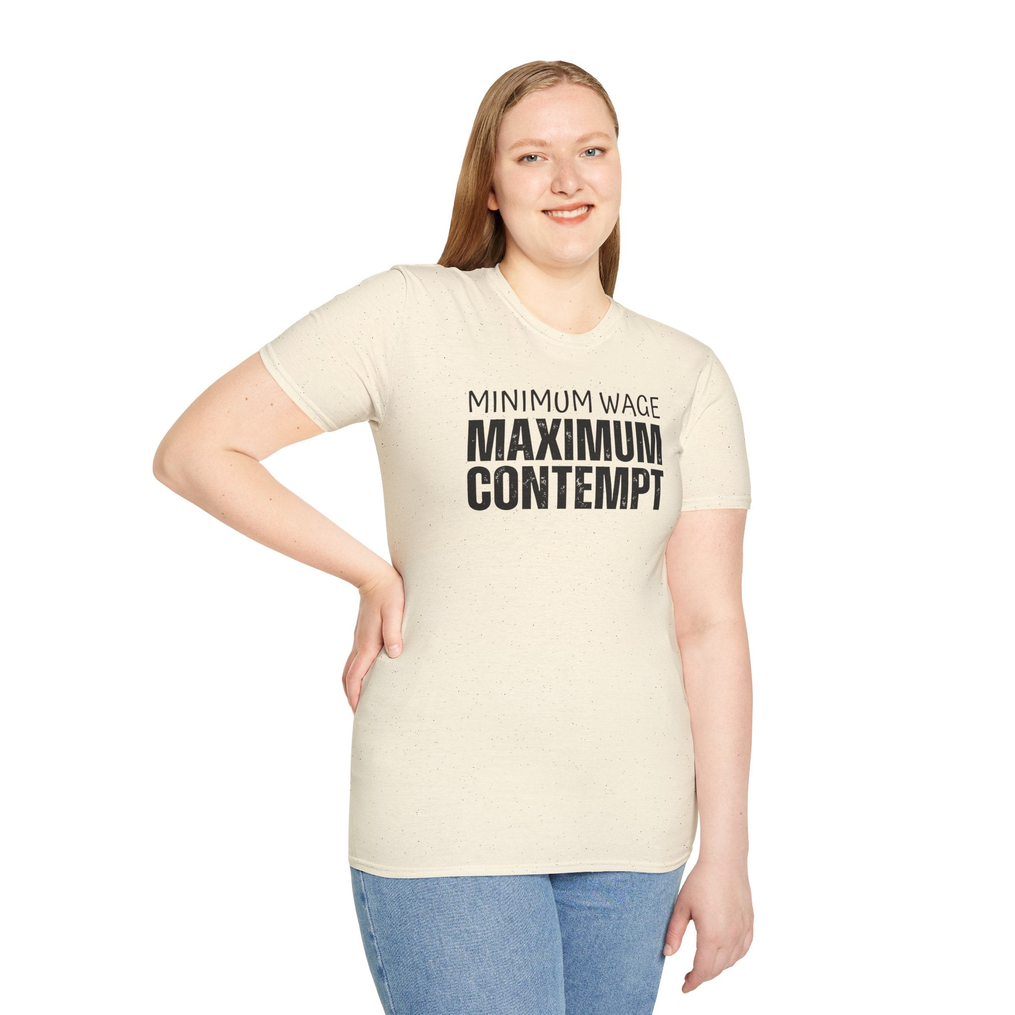[41] Minimum Wage Maximum Contempt T-Shirt
