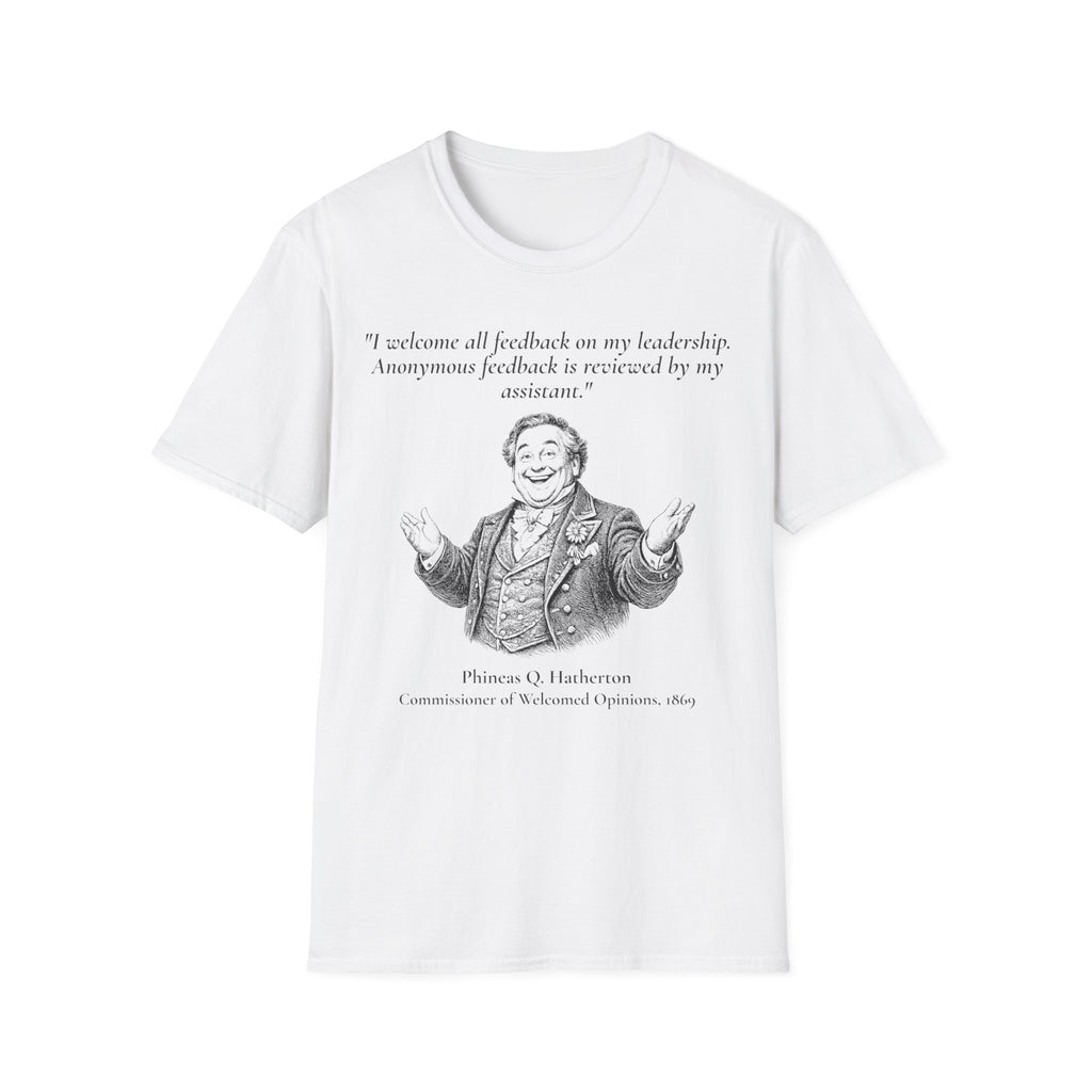 [95] I Welcome All Feedback T-Shirt