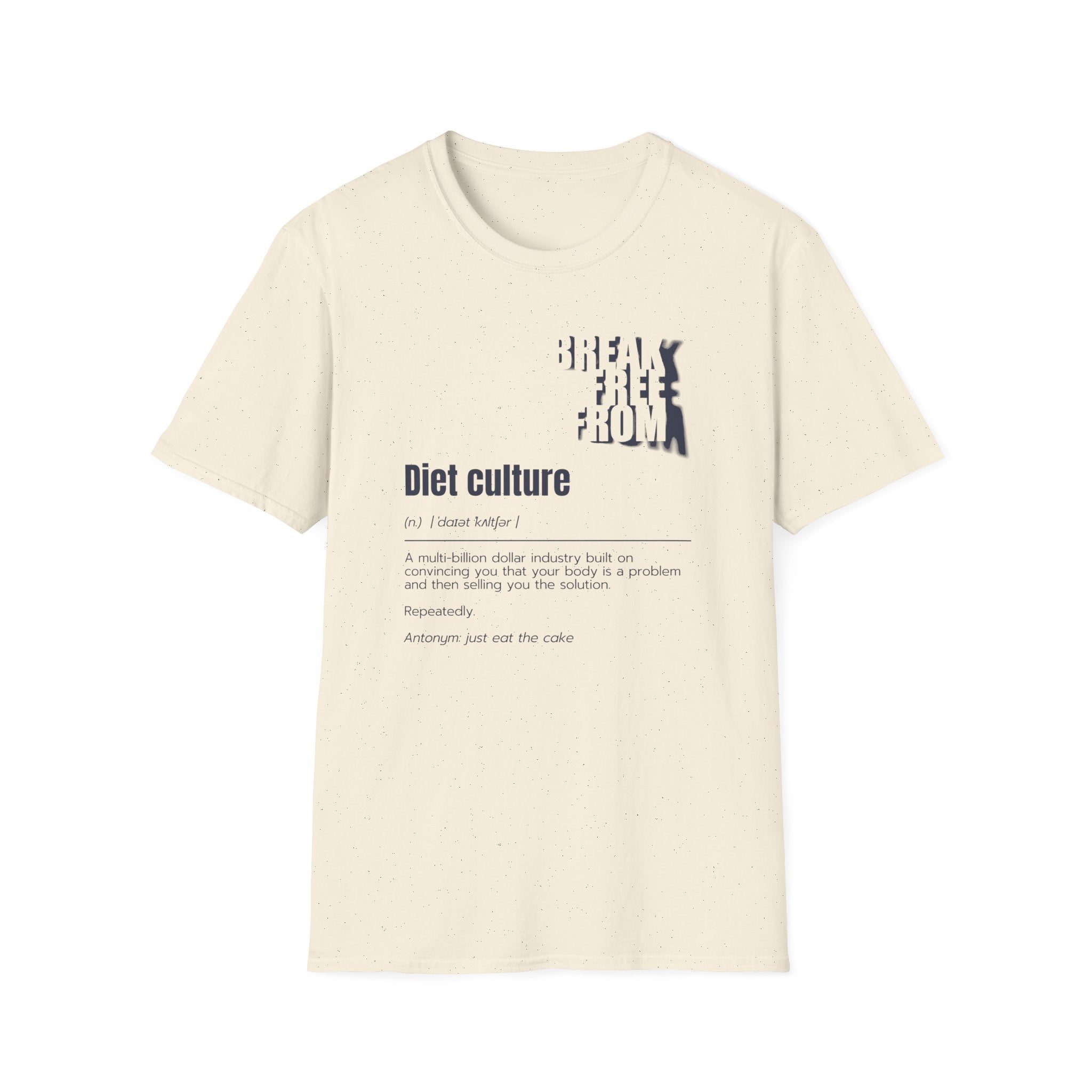[68] Break Free From Diet Culture T-Shirt