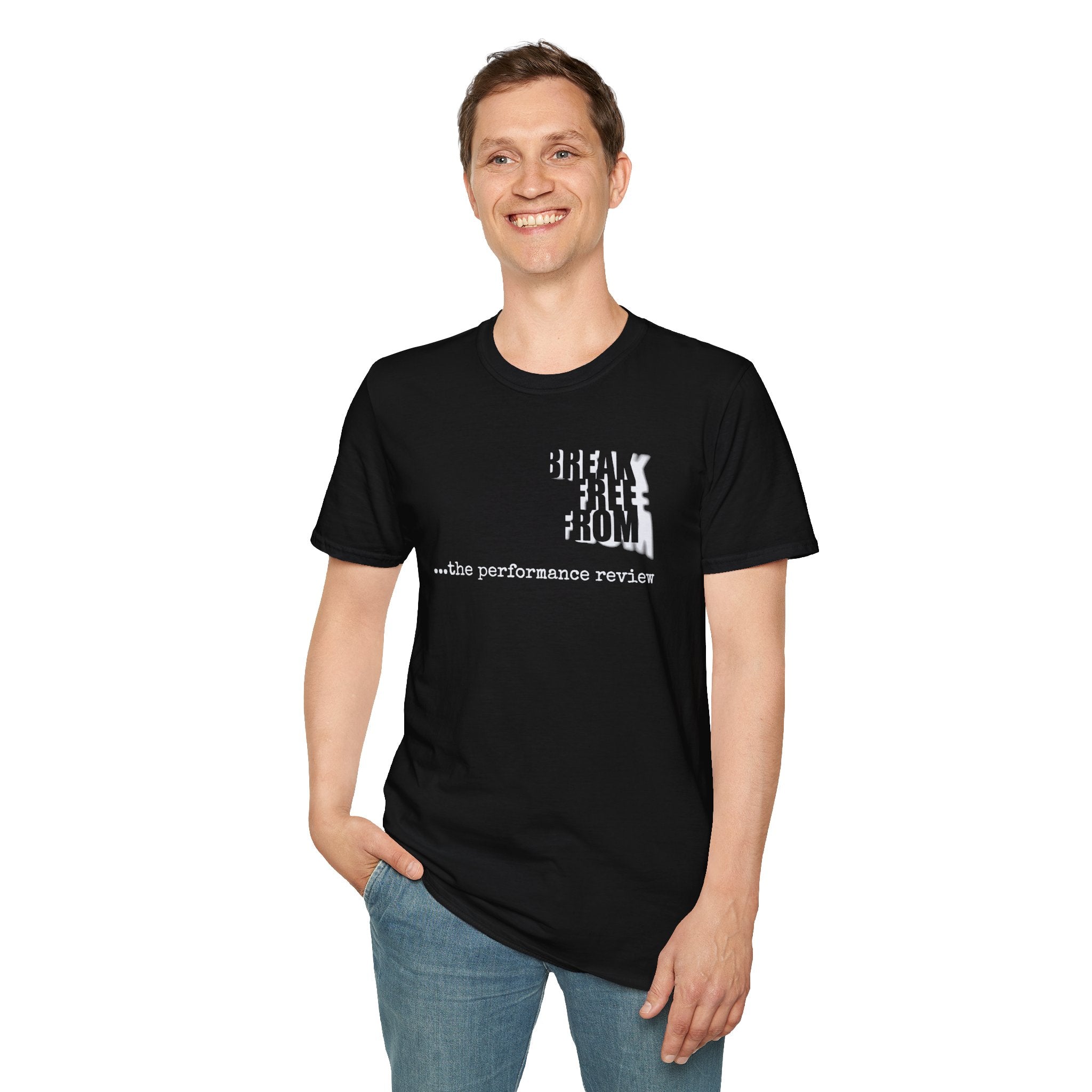 [67] Break Free From Performance Review T-Shirt