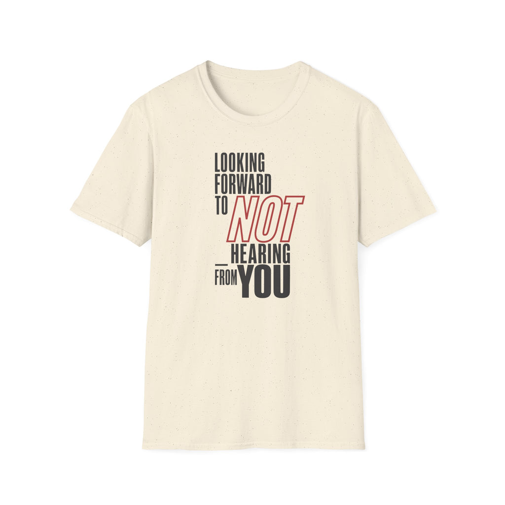 [86] Not Looking Forward T-Shirt