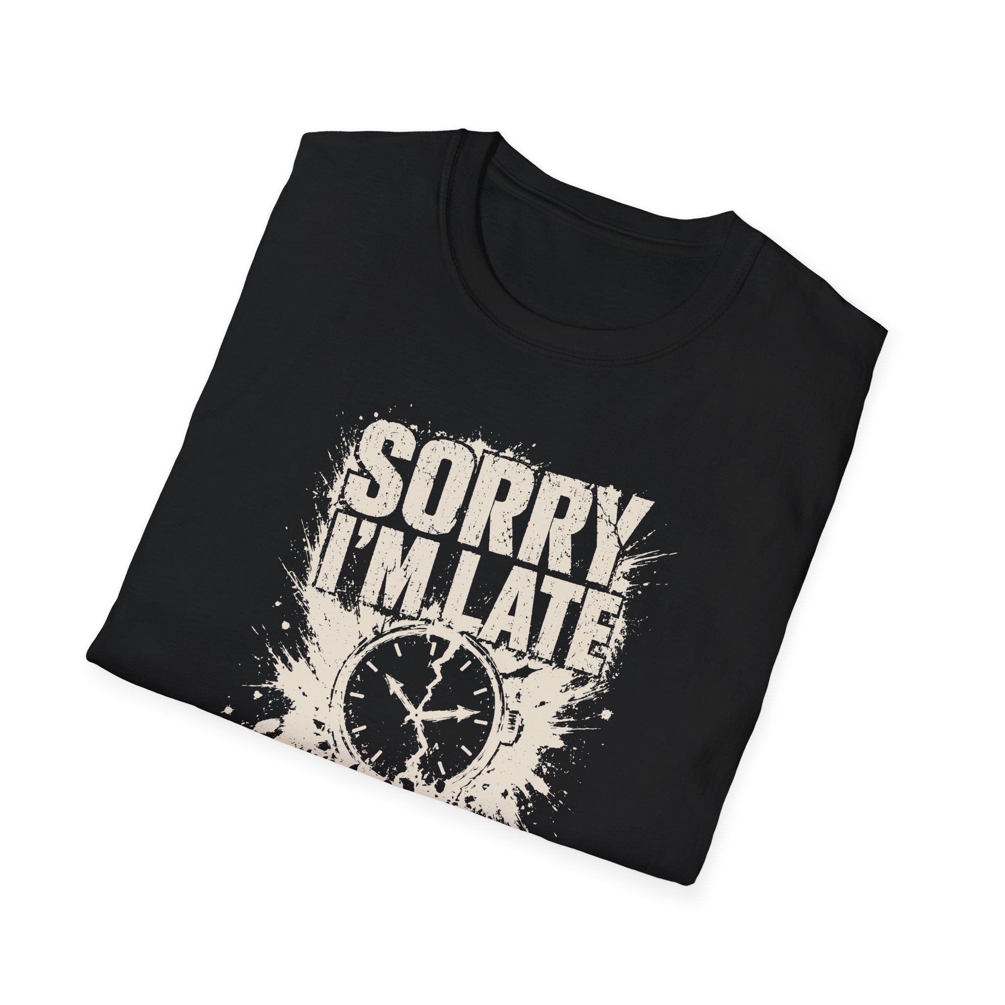 [60] Sorry I'm Late 2 T-Shirt