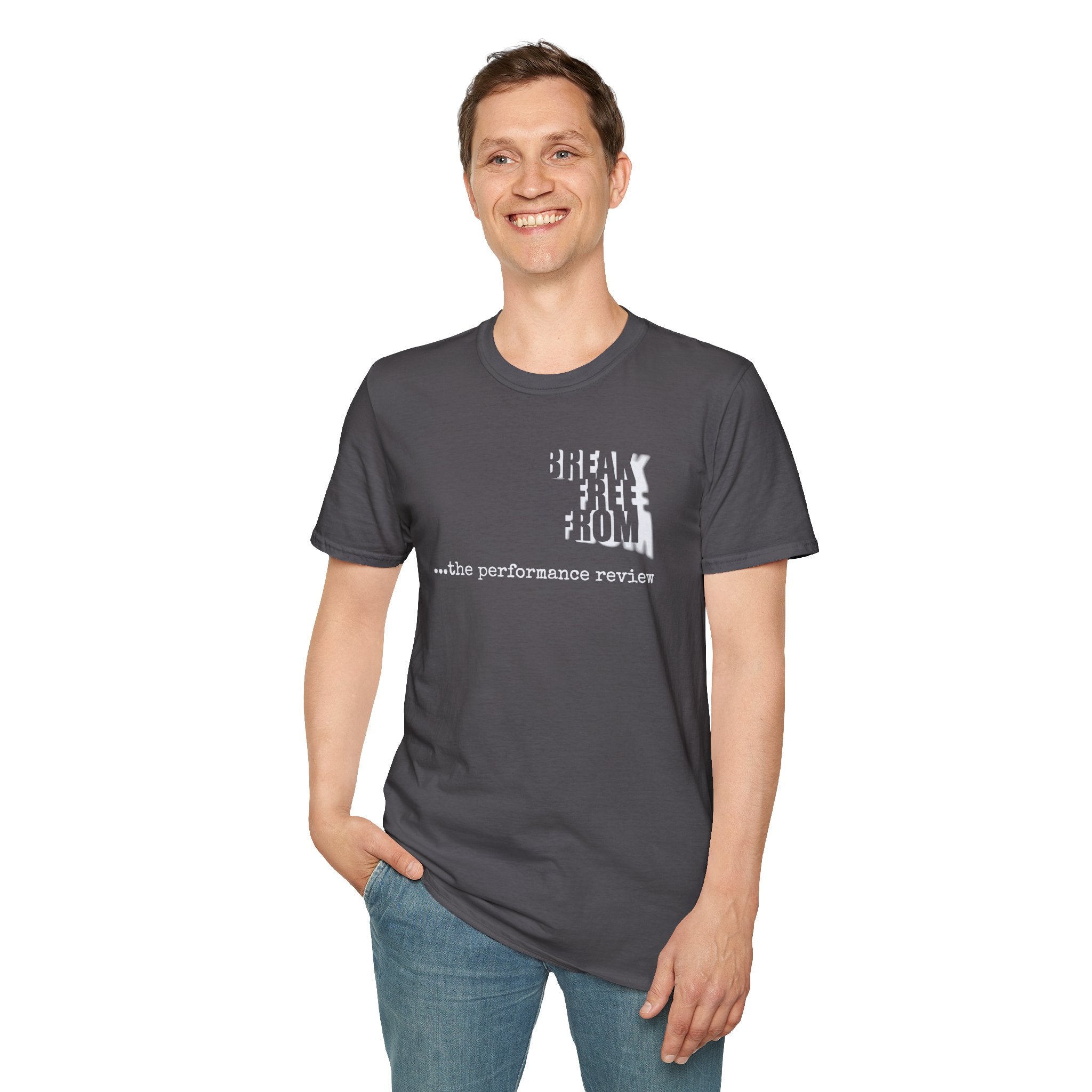[67] Break Free From Performance Review T-Shirt