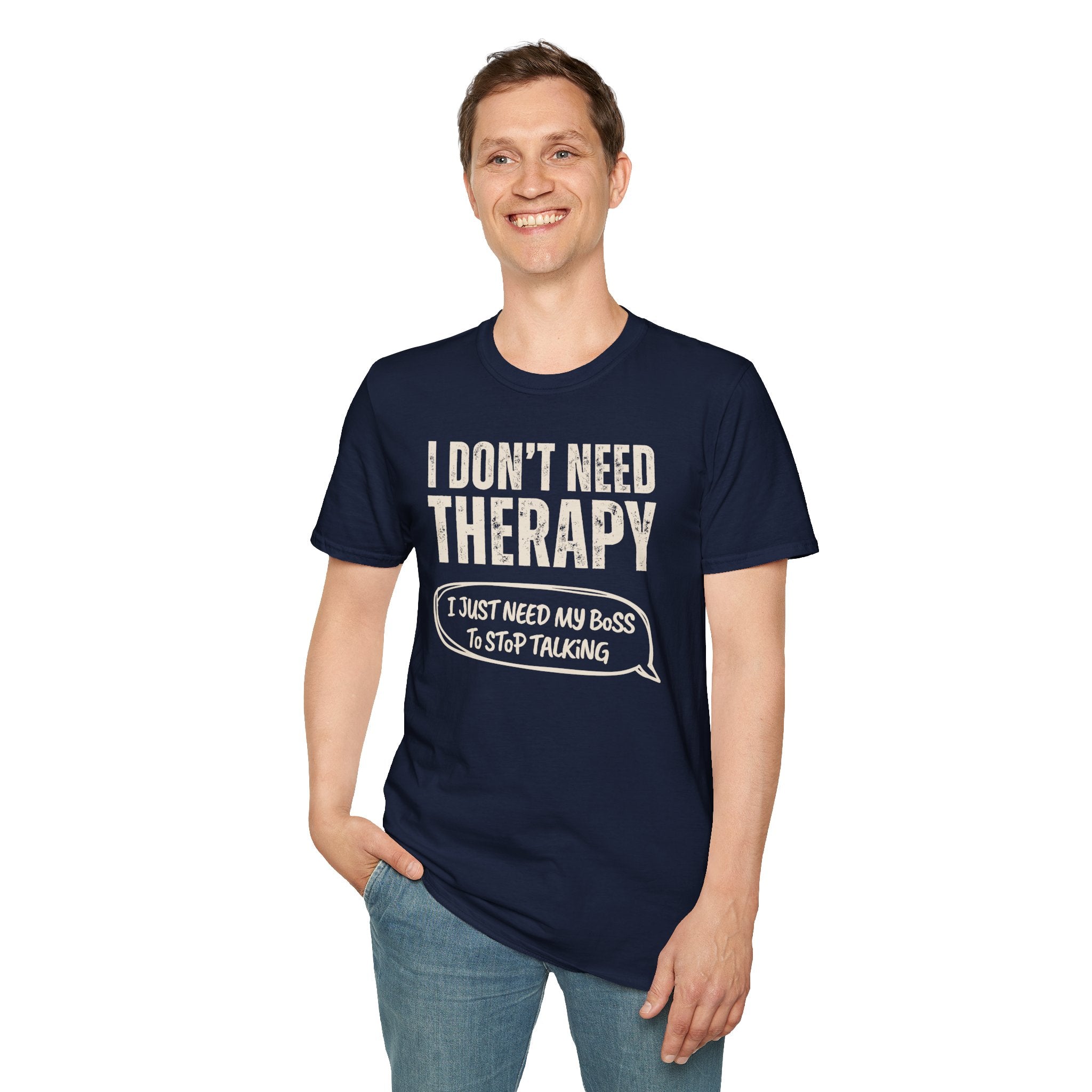 [35] I Don't Need Therapy T-Shirt