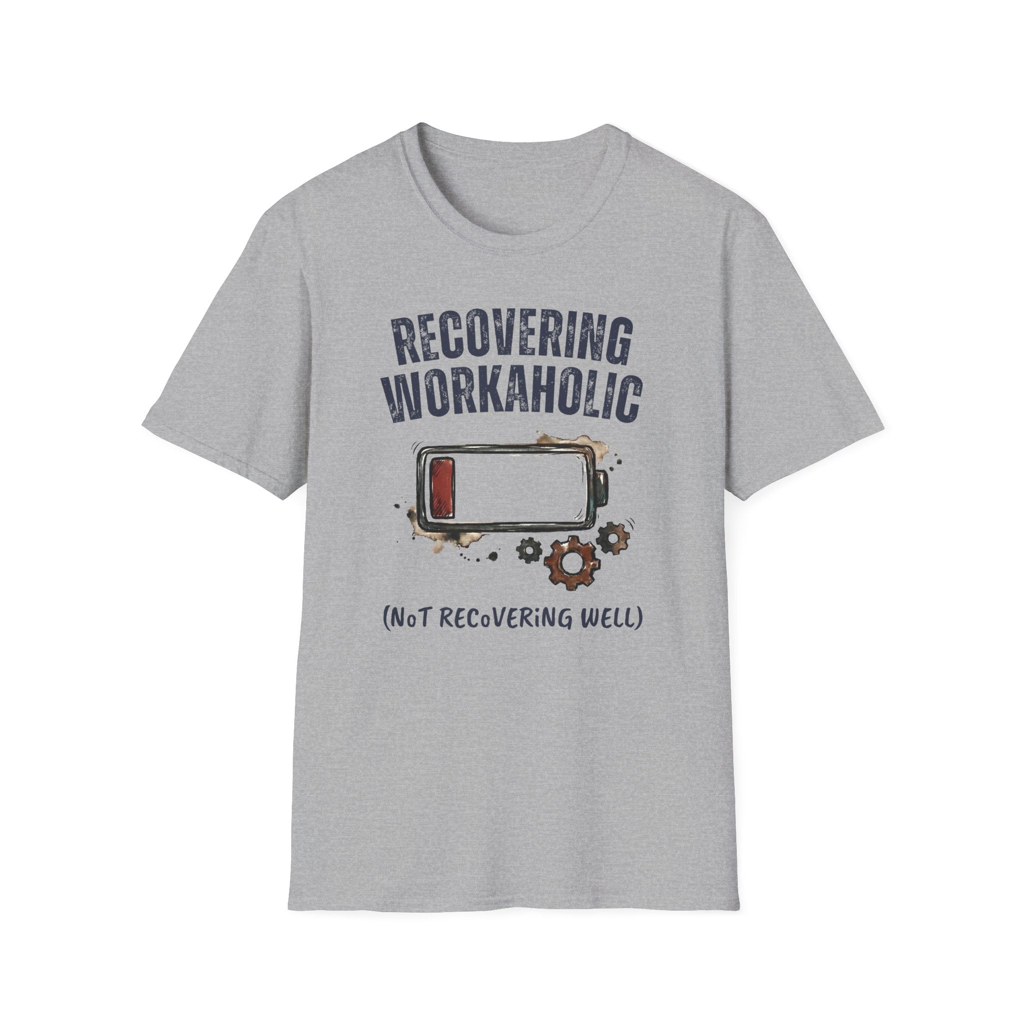 [37] Recovering Workaholic T-Shirt