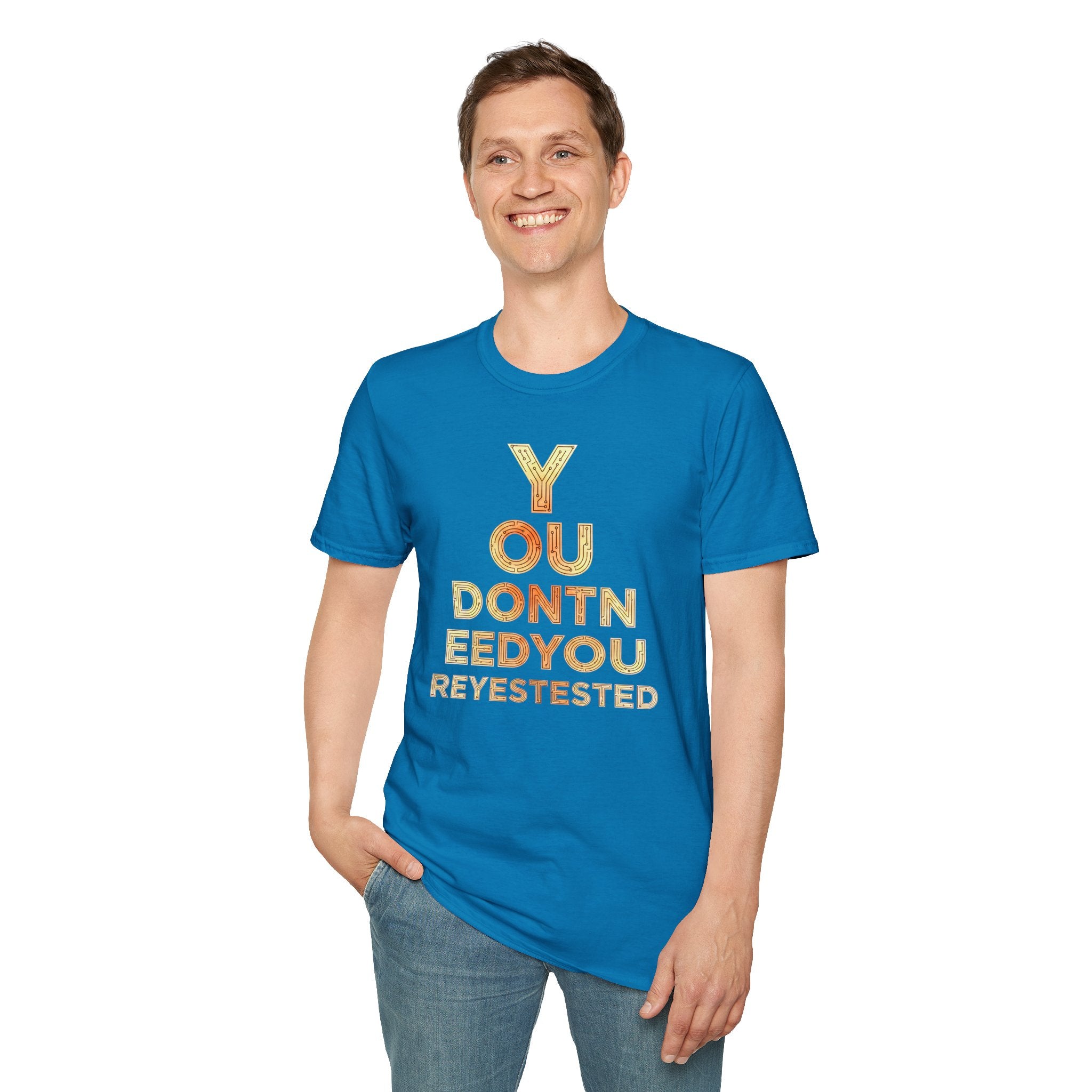 [46] You Don't Need T-Shirt