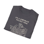 [61] It's A Corporate Thing T-Shirt