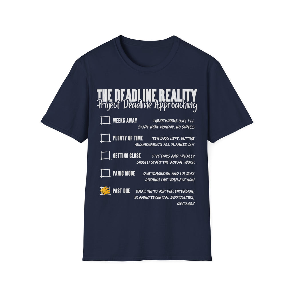 Project Deadline T-Shirt