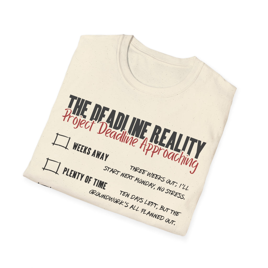 Project Deadline Approaching T-Shirt