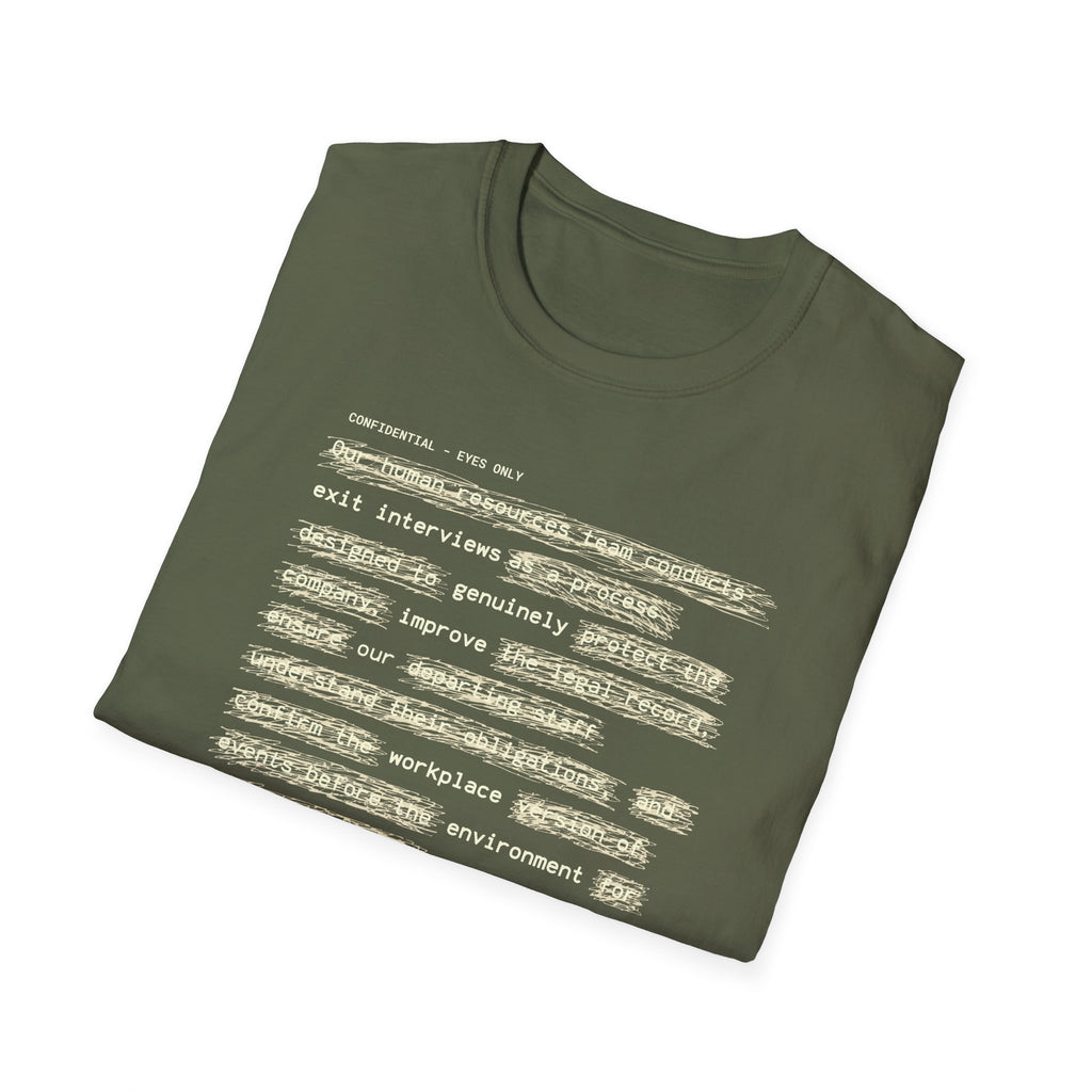 [62] Exit Interviews Improve Workplace T-Shirt