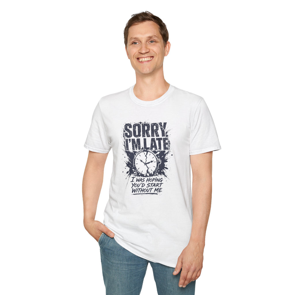 [60] Sorry I'm Late 2 T-Shirt
