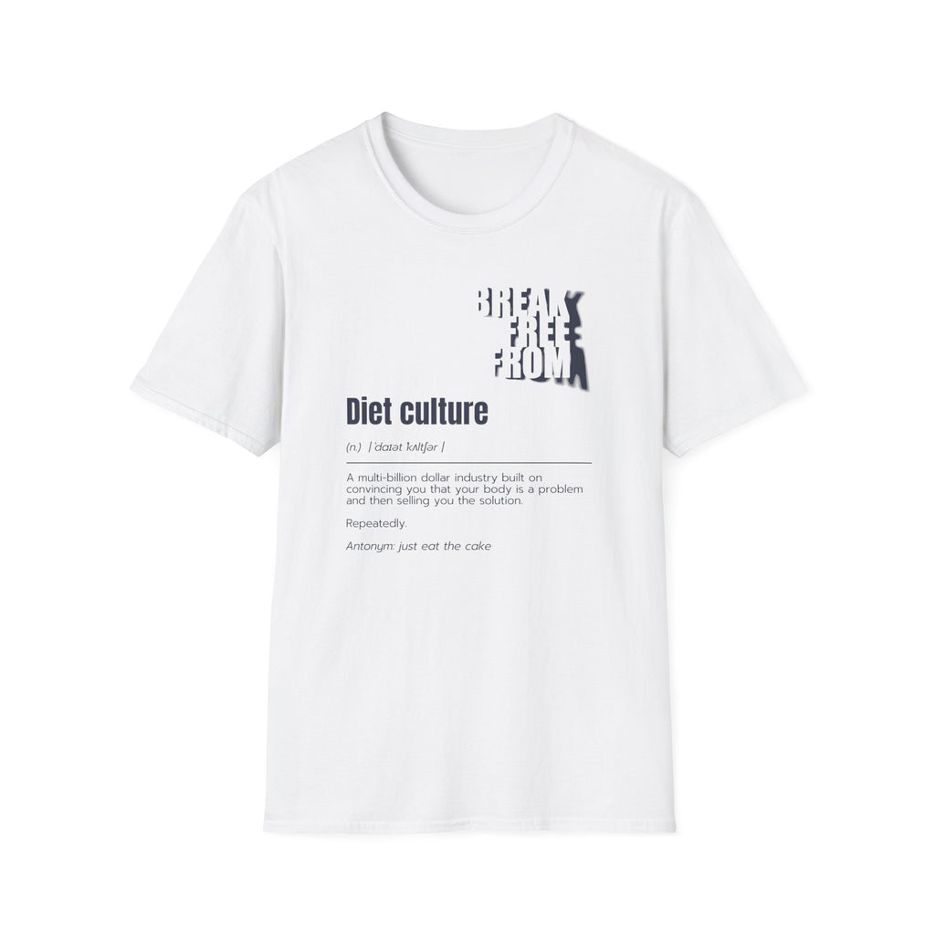 [68] Break Free From Diet Culture T-Shirt