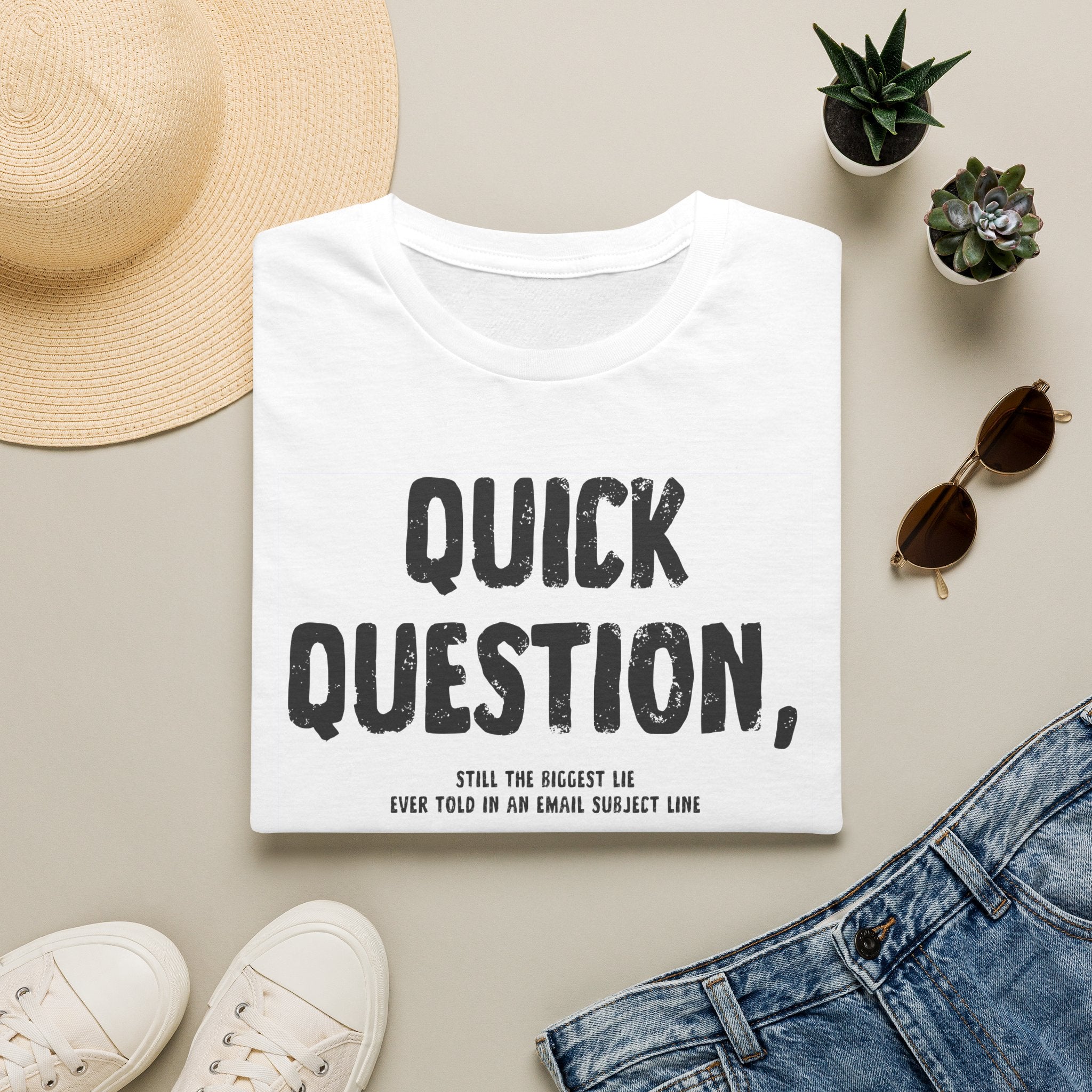 [103] Quick Question Email Subject Line T-Shirt