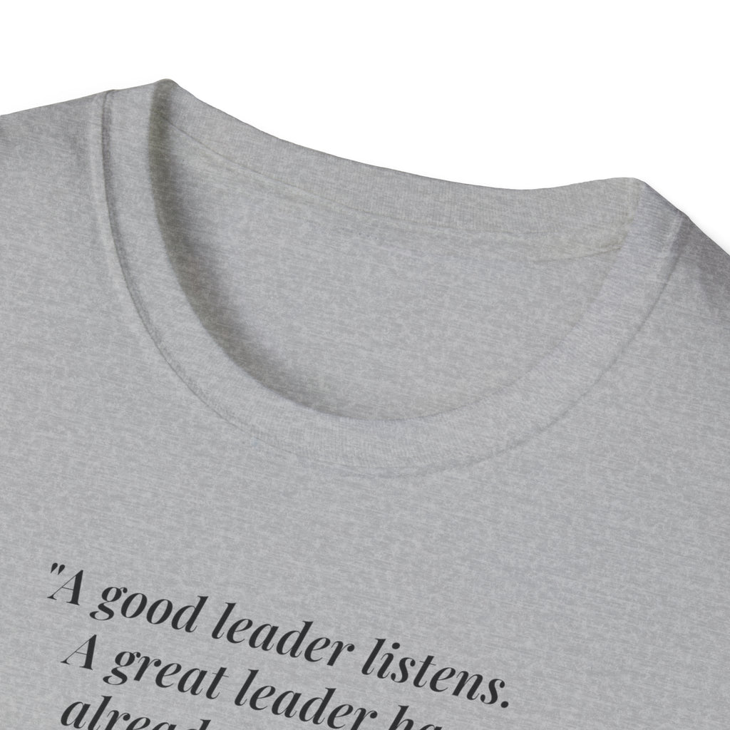 [76] A Great Leader T-Shirt
