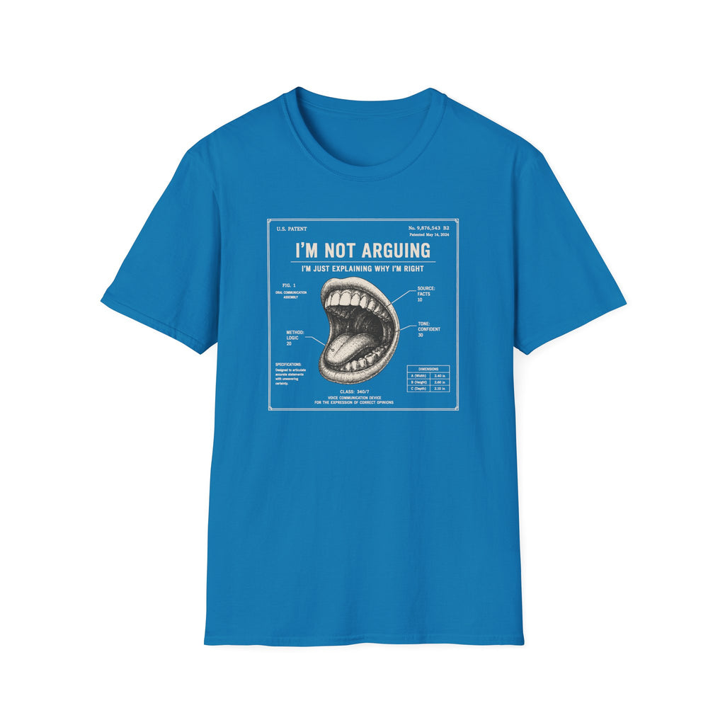 [55] I'm Not Arguing T-Shirt