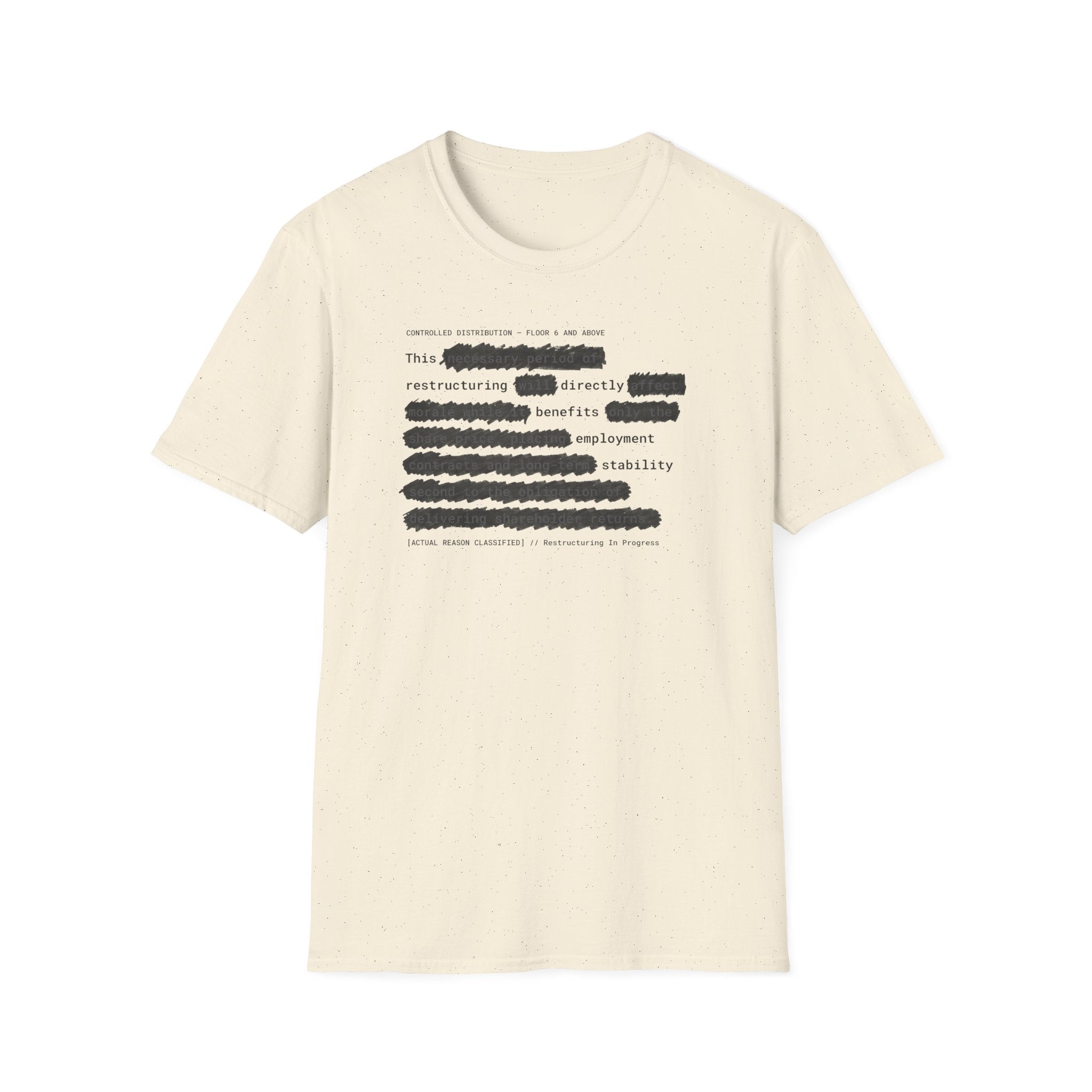 [66] Restructuring Benefits T-Shirt