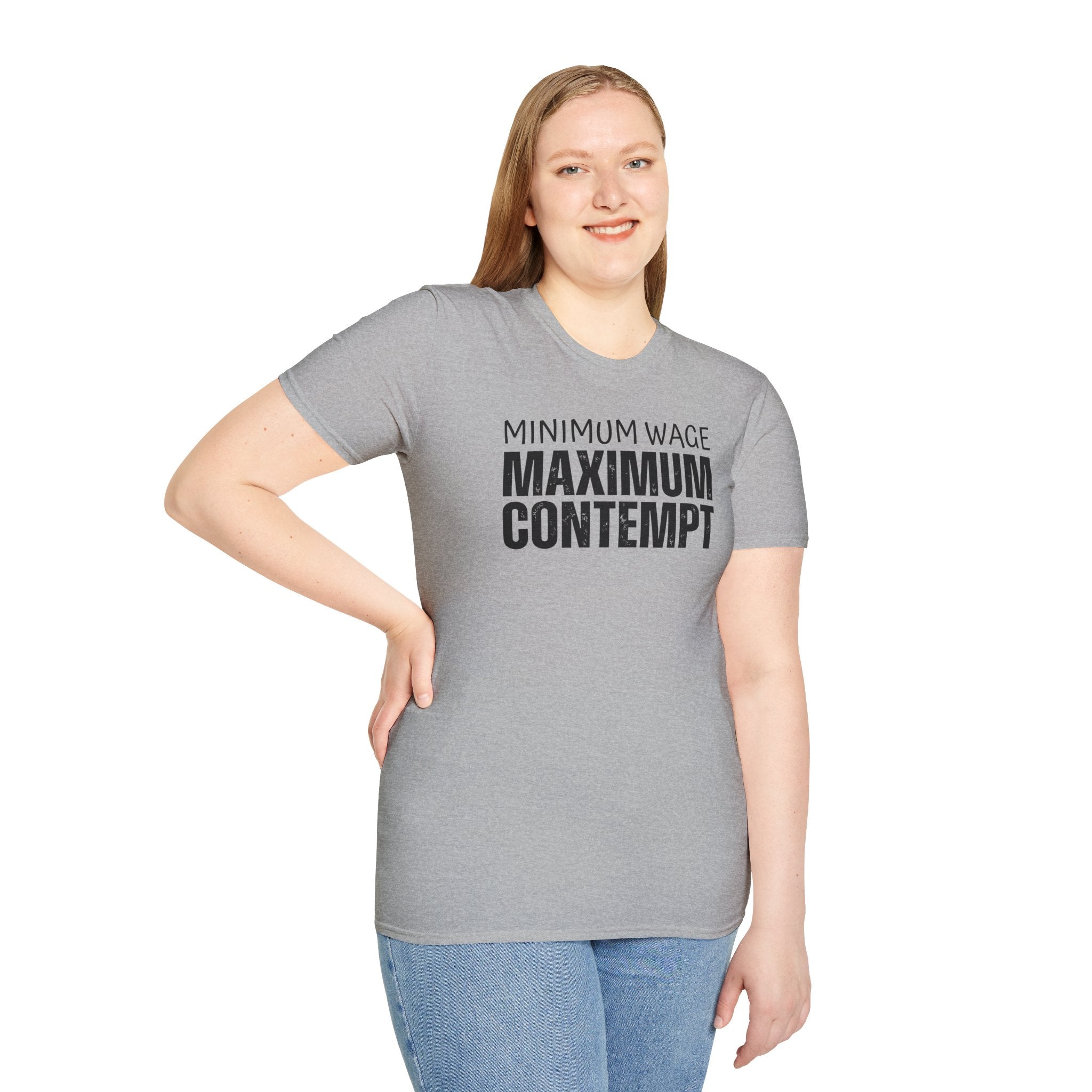 [41] Minimum Wage Maximum Contempt T-Shirt