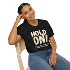 [106] Hold On Stalling Tactic T-Shirt