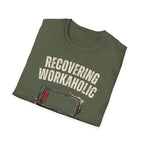 [37] Recovering Workaholic T-Shirt