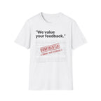 [78] We value Your Feedback T-Shirt