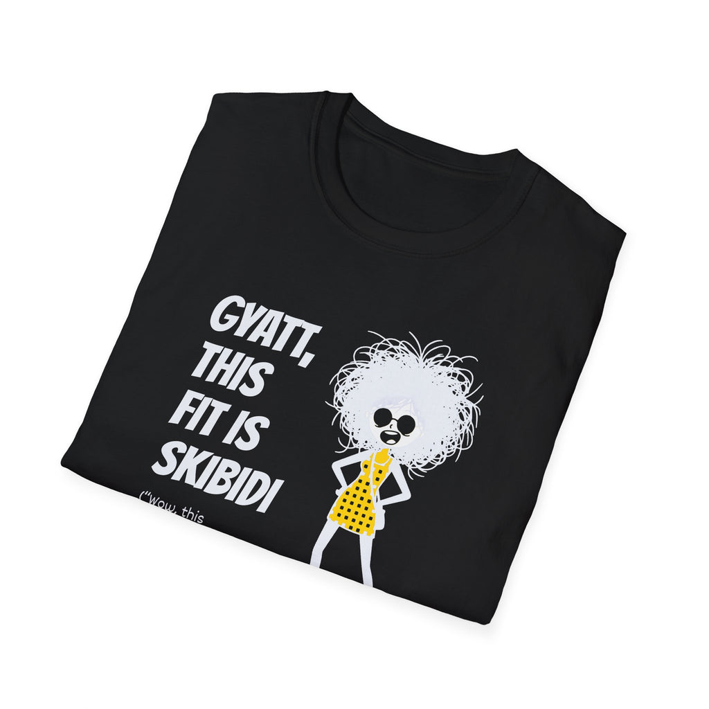 [75] This Fit Is Skibidi T-Shirt