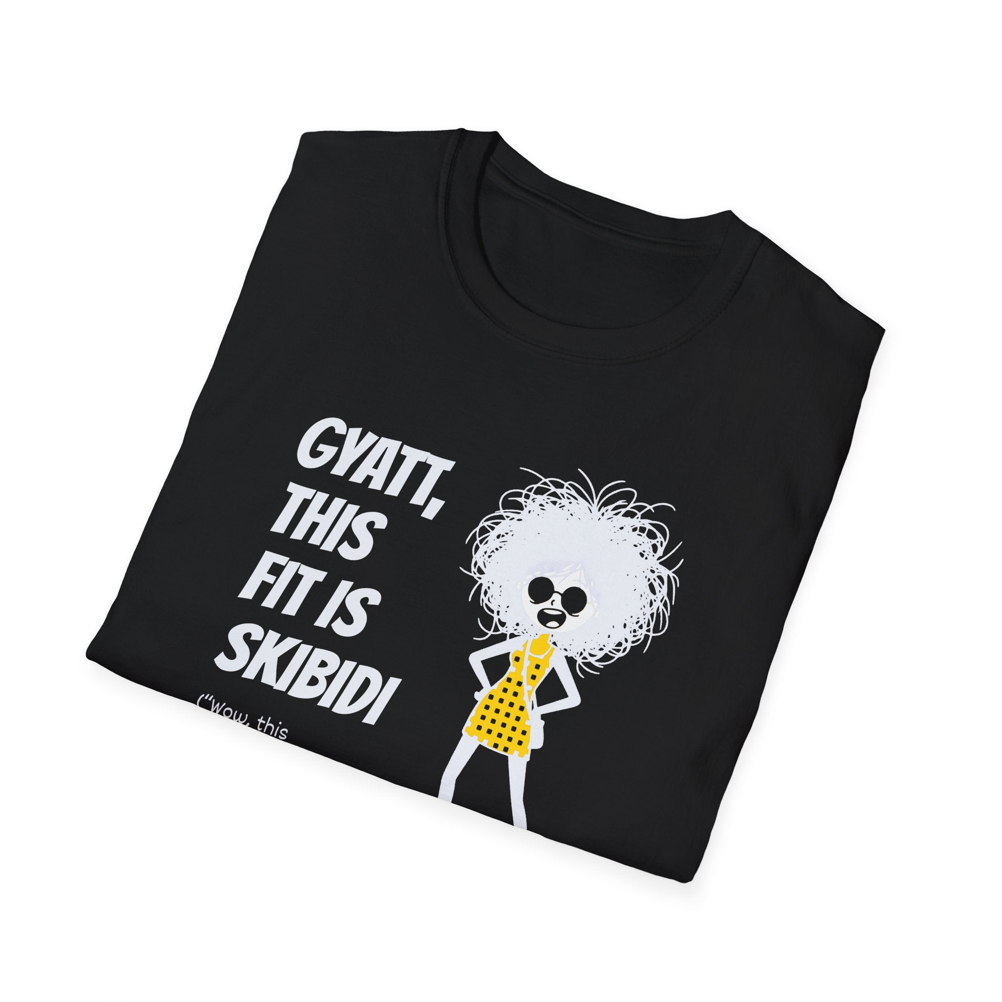 [75] This Fit Is Skibidi T-Shirt