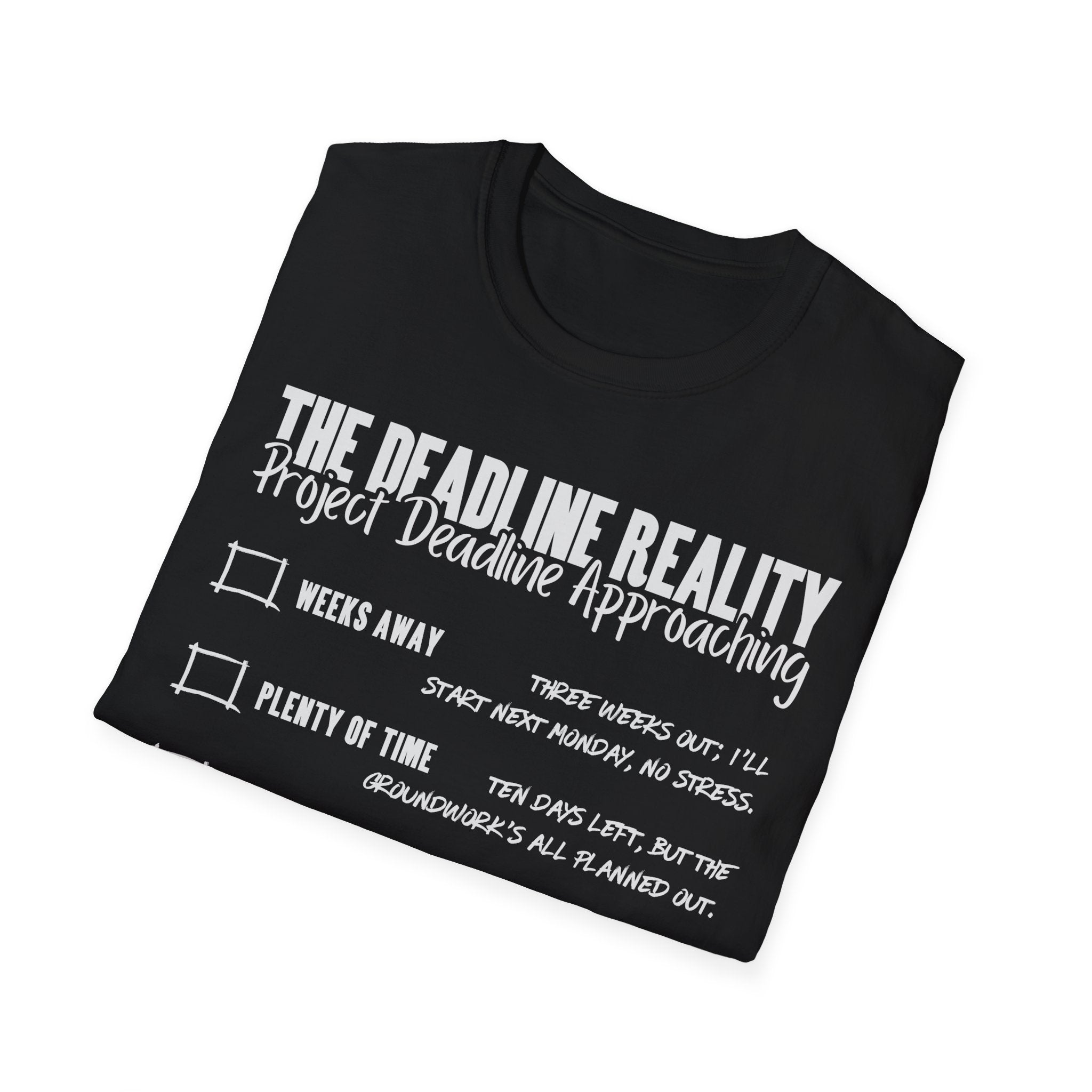 Project Deadline Approaching T-Shirt