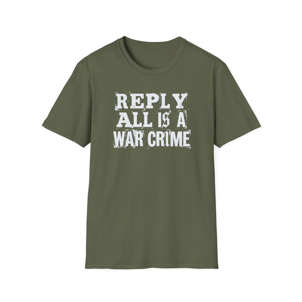 [57] Reply All War Crime T-Shirt
