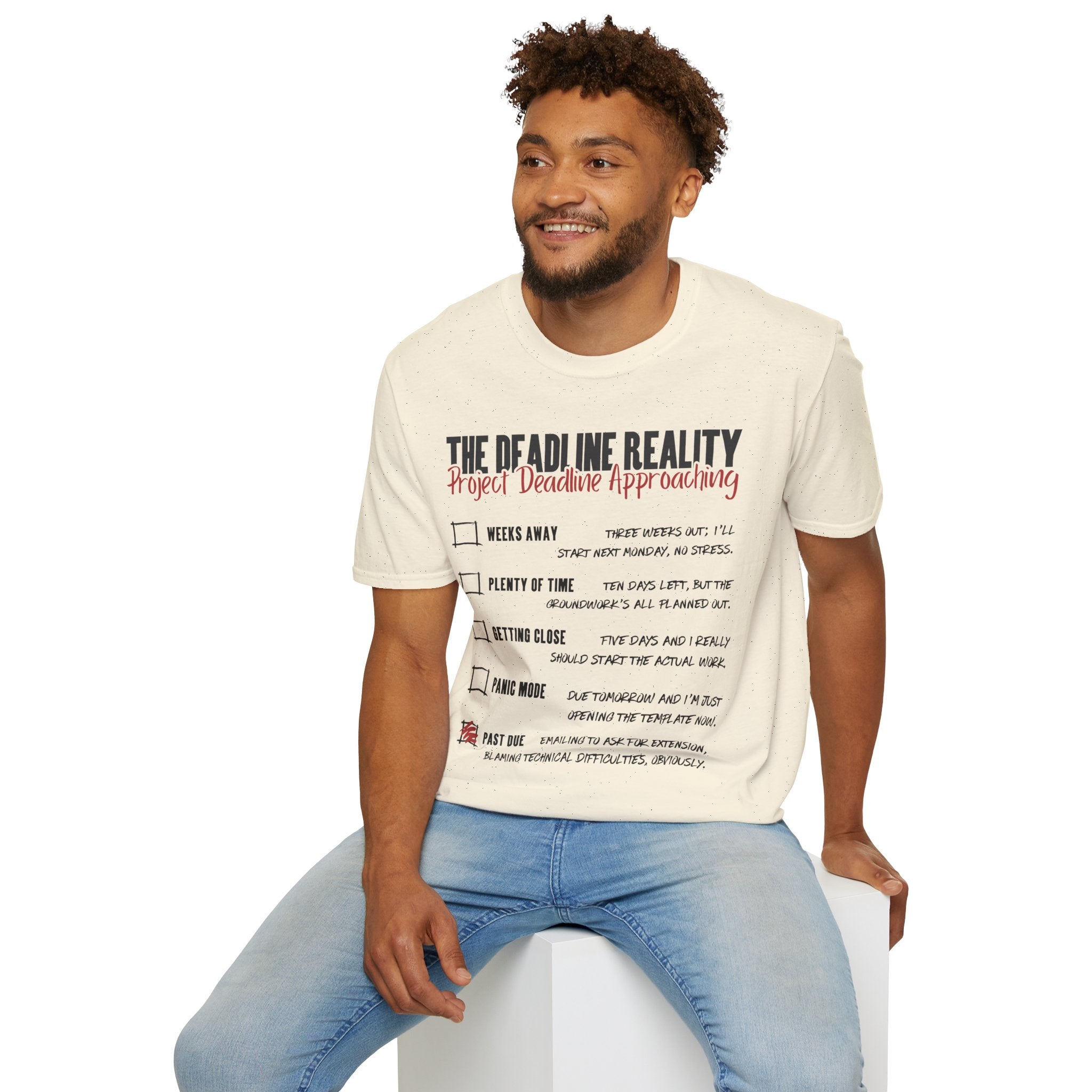 Project Deadline Approaching T-Shirt