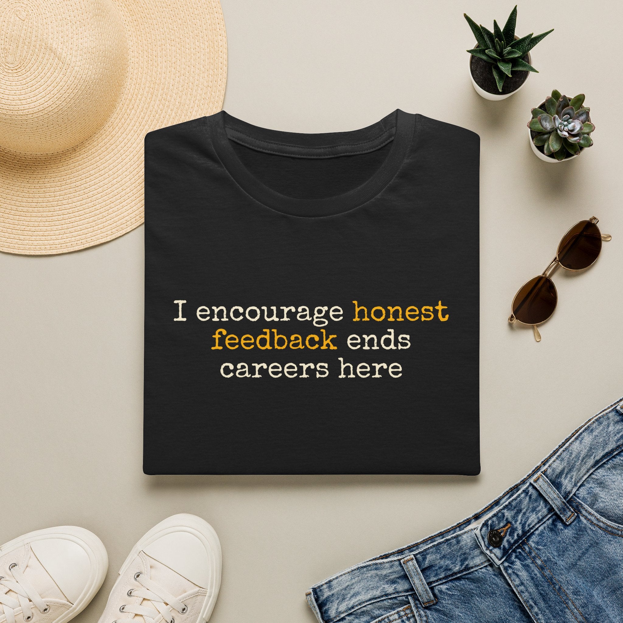 [87] I Encourage Honest Feedback T-Shirt