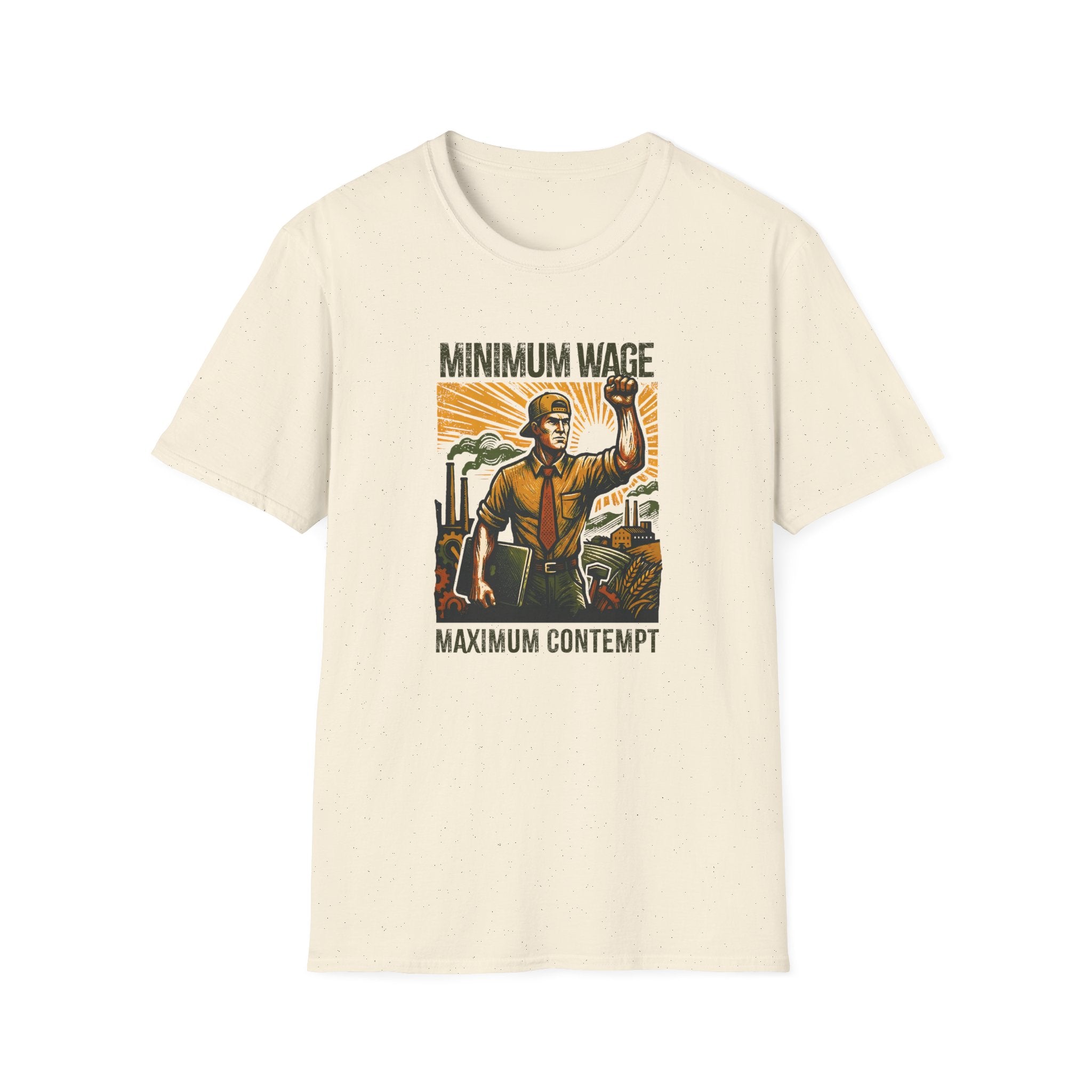 [40] Minimum Wage Maximum Contempt T-Shirt