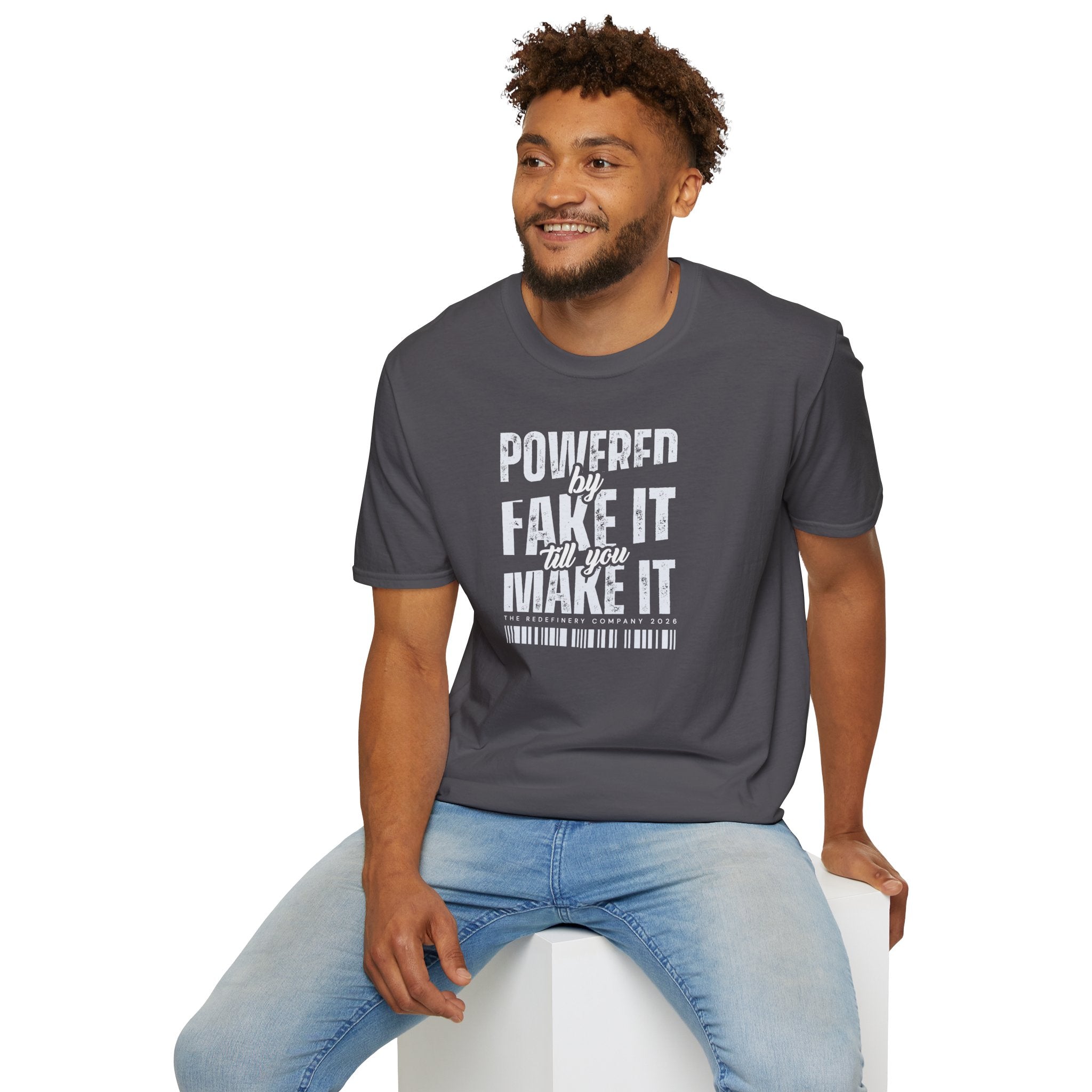 [51] Fake It Until T-Shirt
