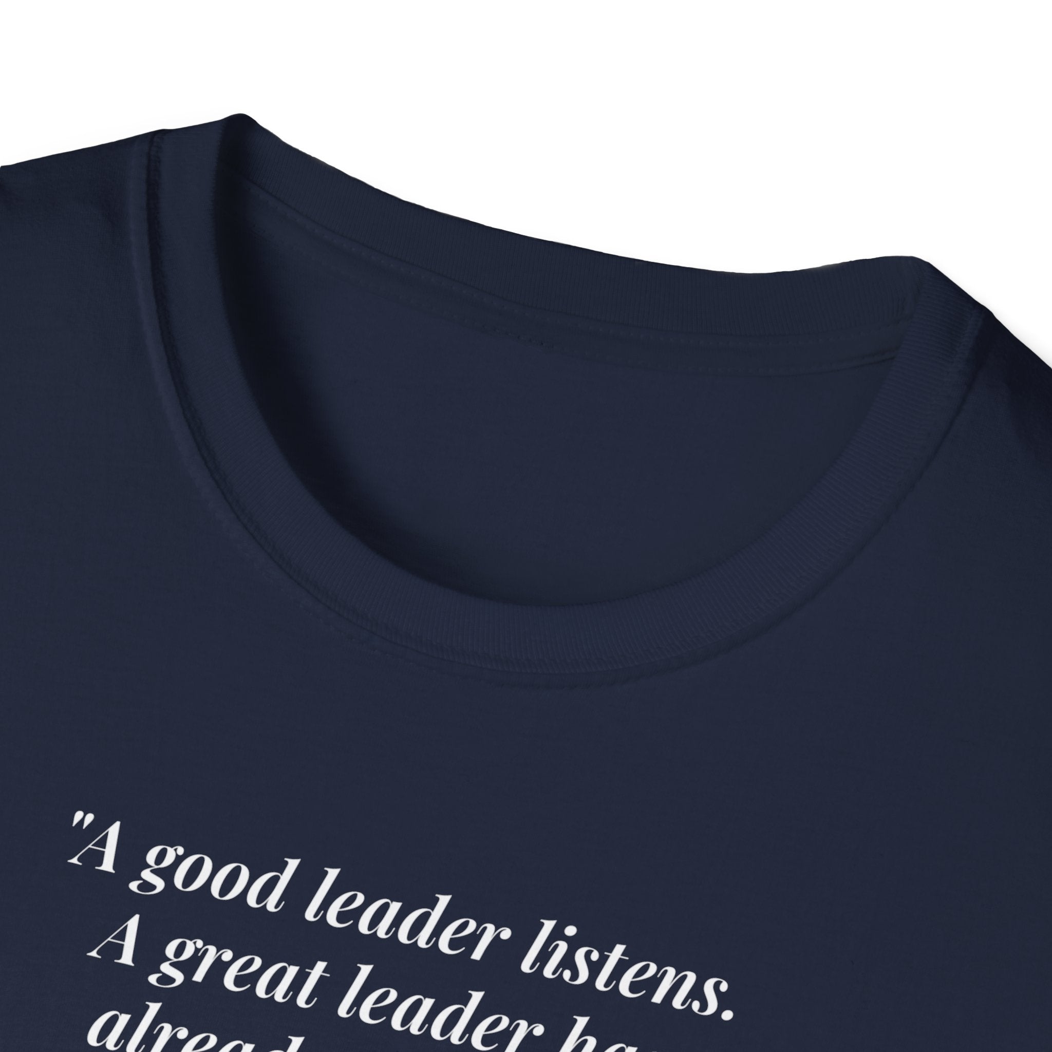 [76] A Great Leader T-Shirt