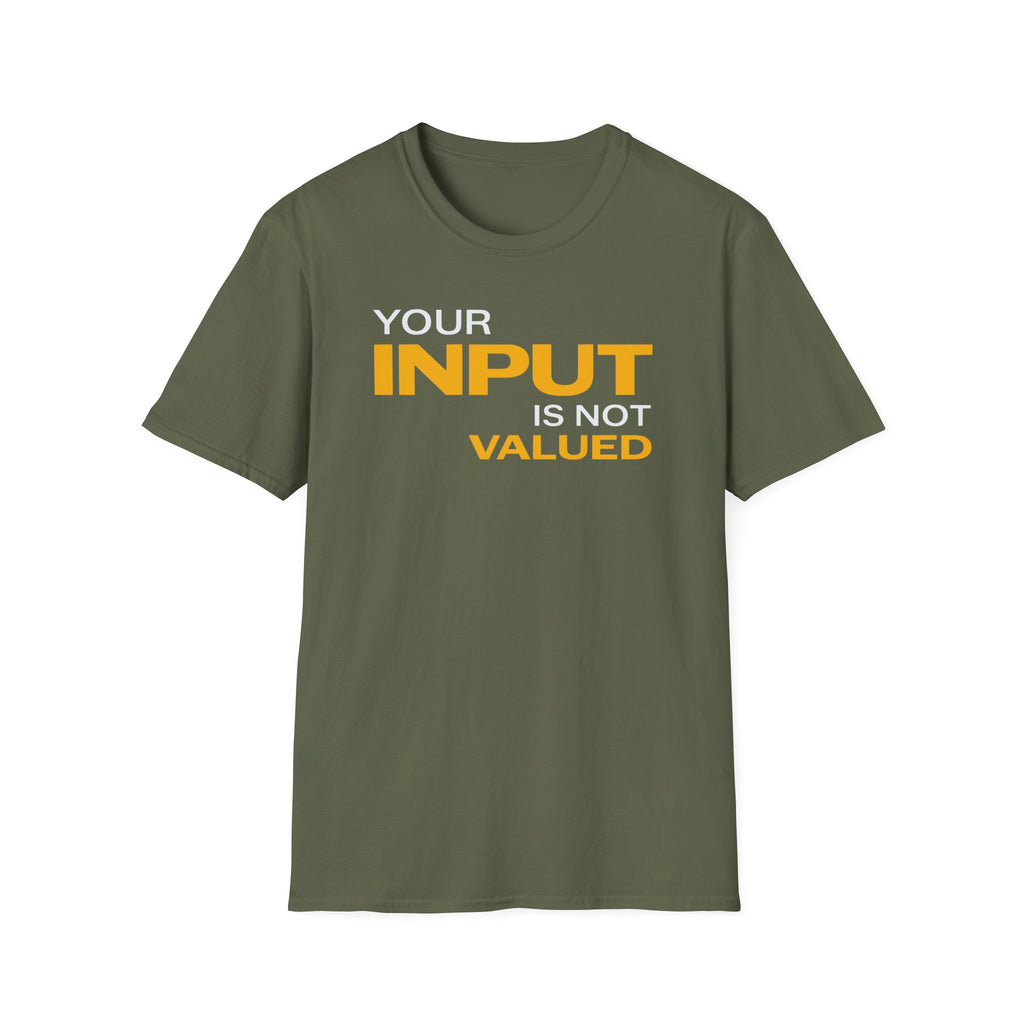 [84] Input Not Valued T-Shirt