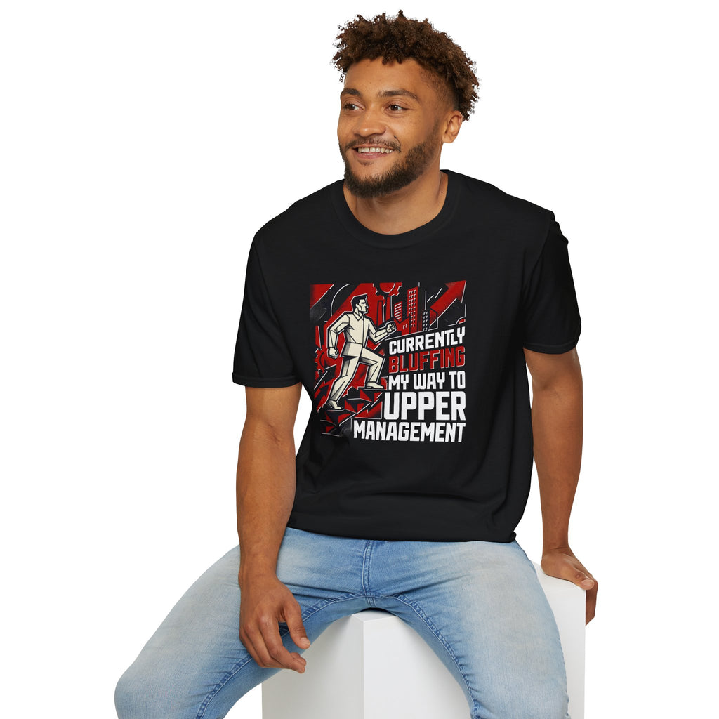 [33] Currently Bluffing My Way T-Shirt