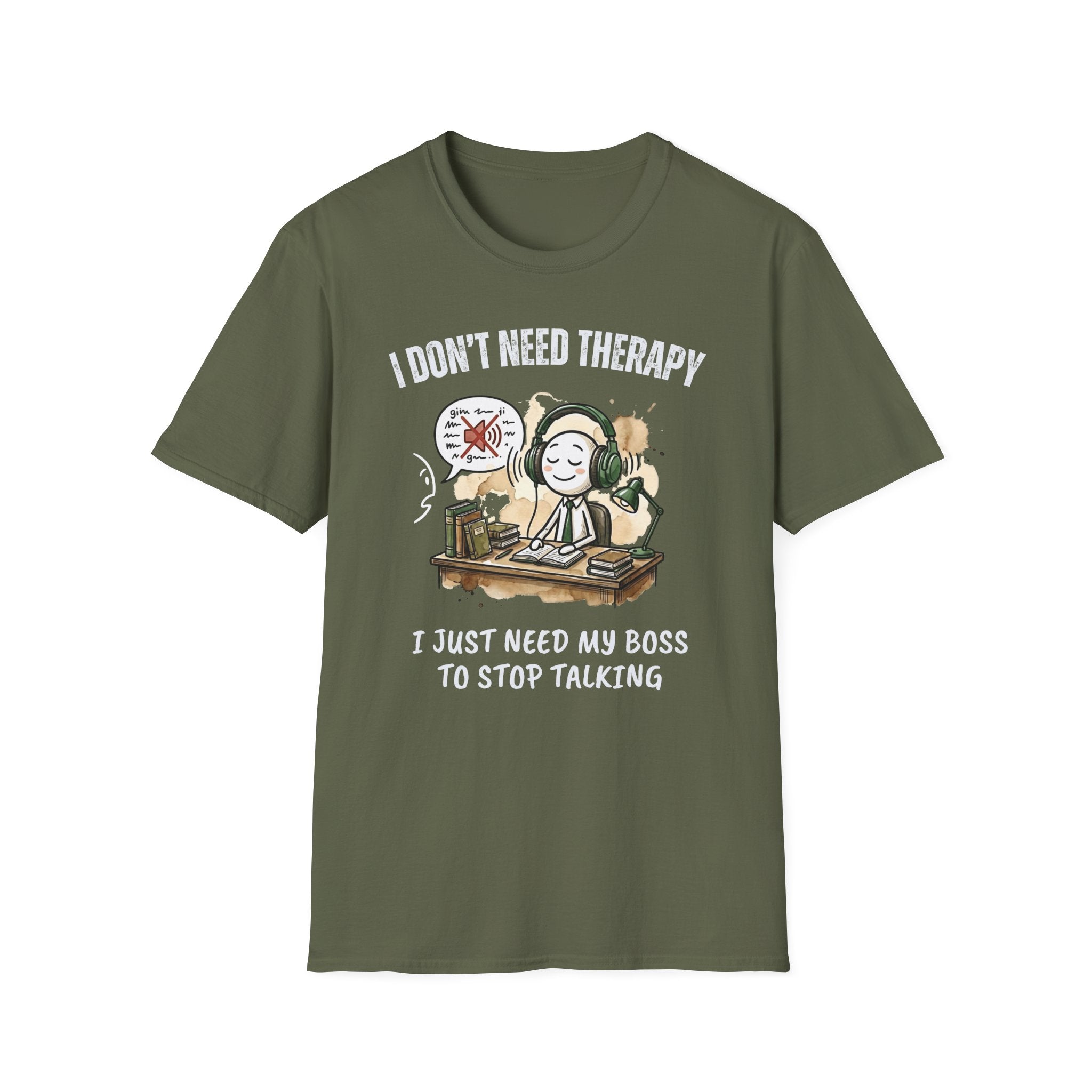 [38] I Don't Need Therapy T-Shirt