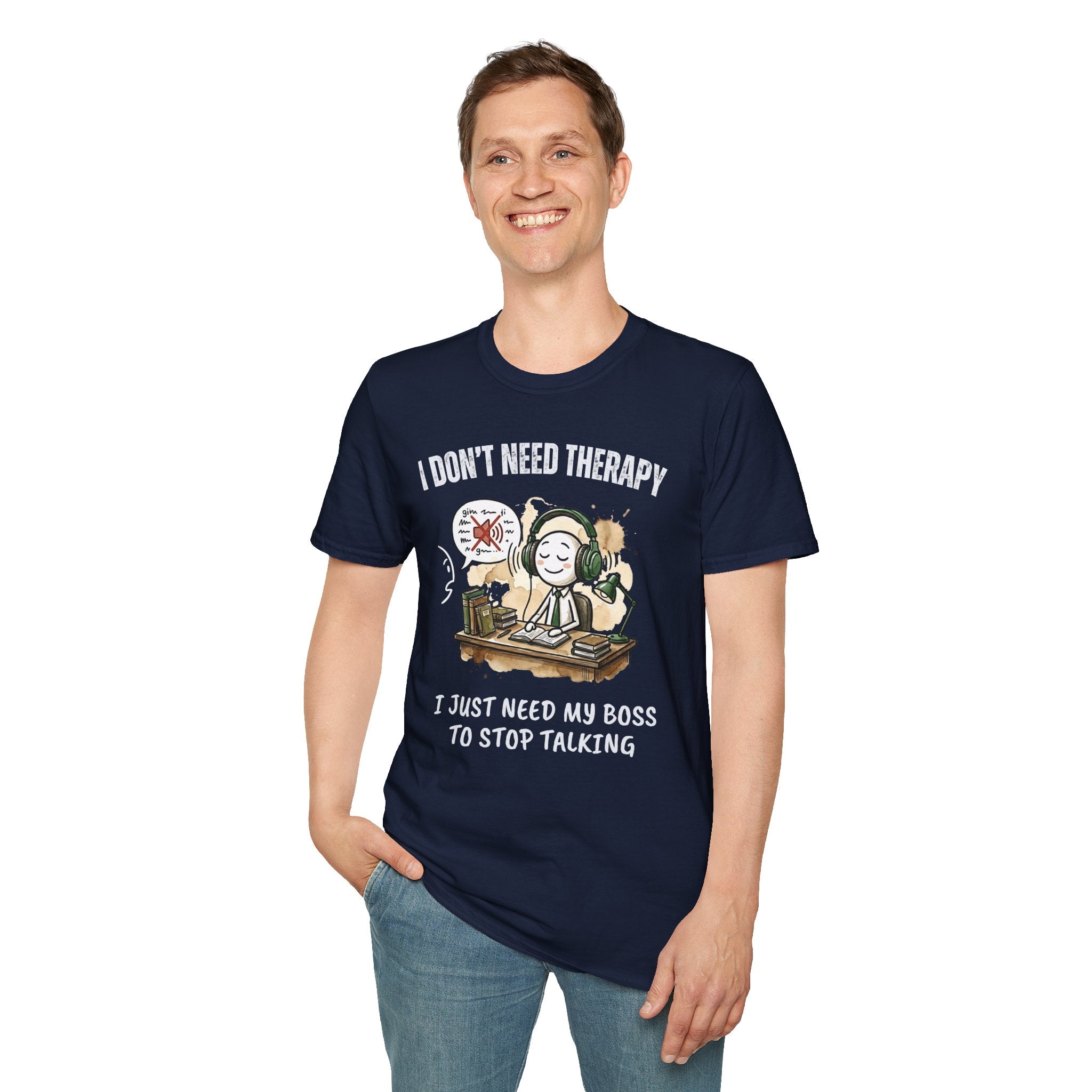 [38] I Don't Need Therapy T-Shirt