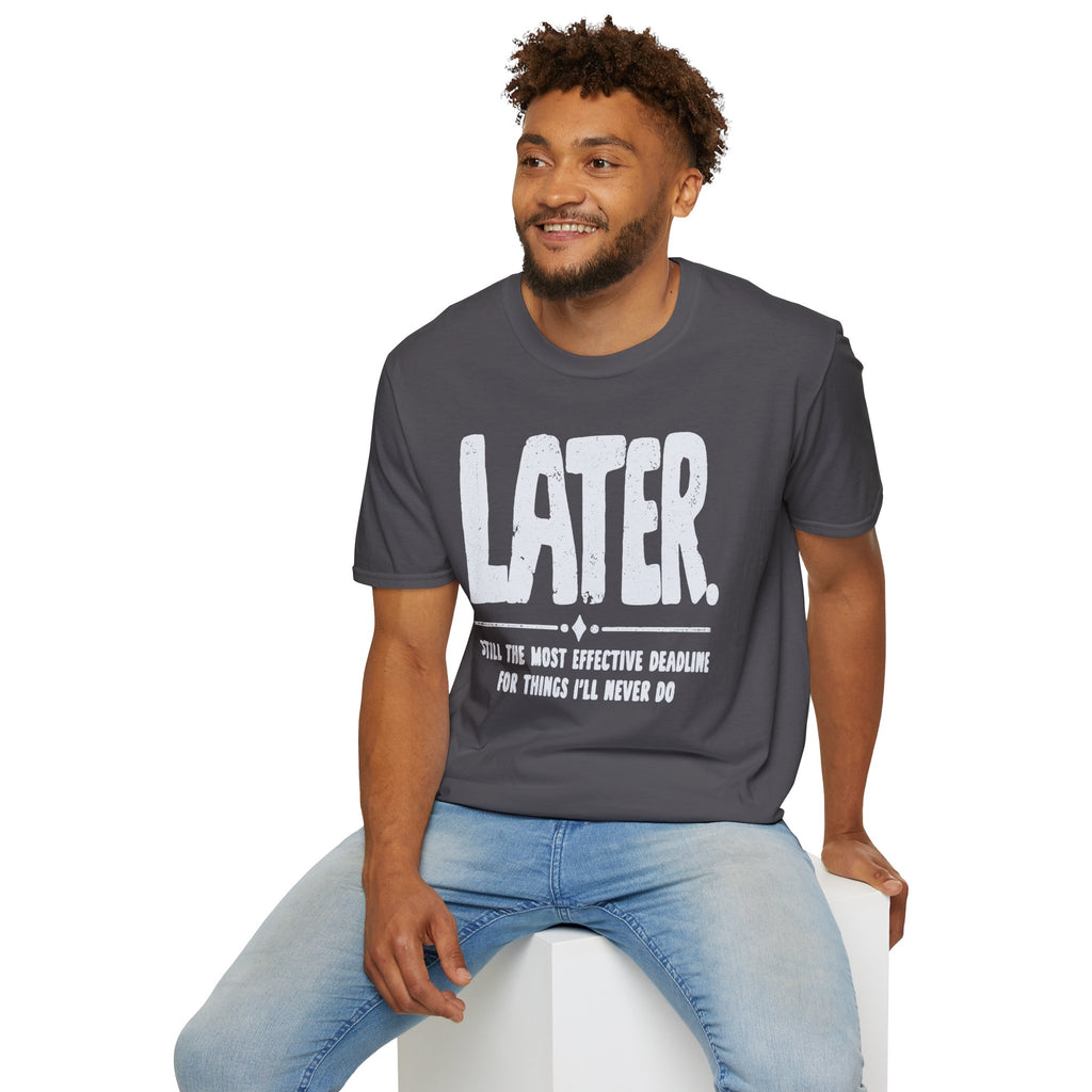 [102] Later Procrastination Deadline T-Shirt
