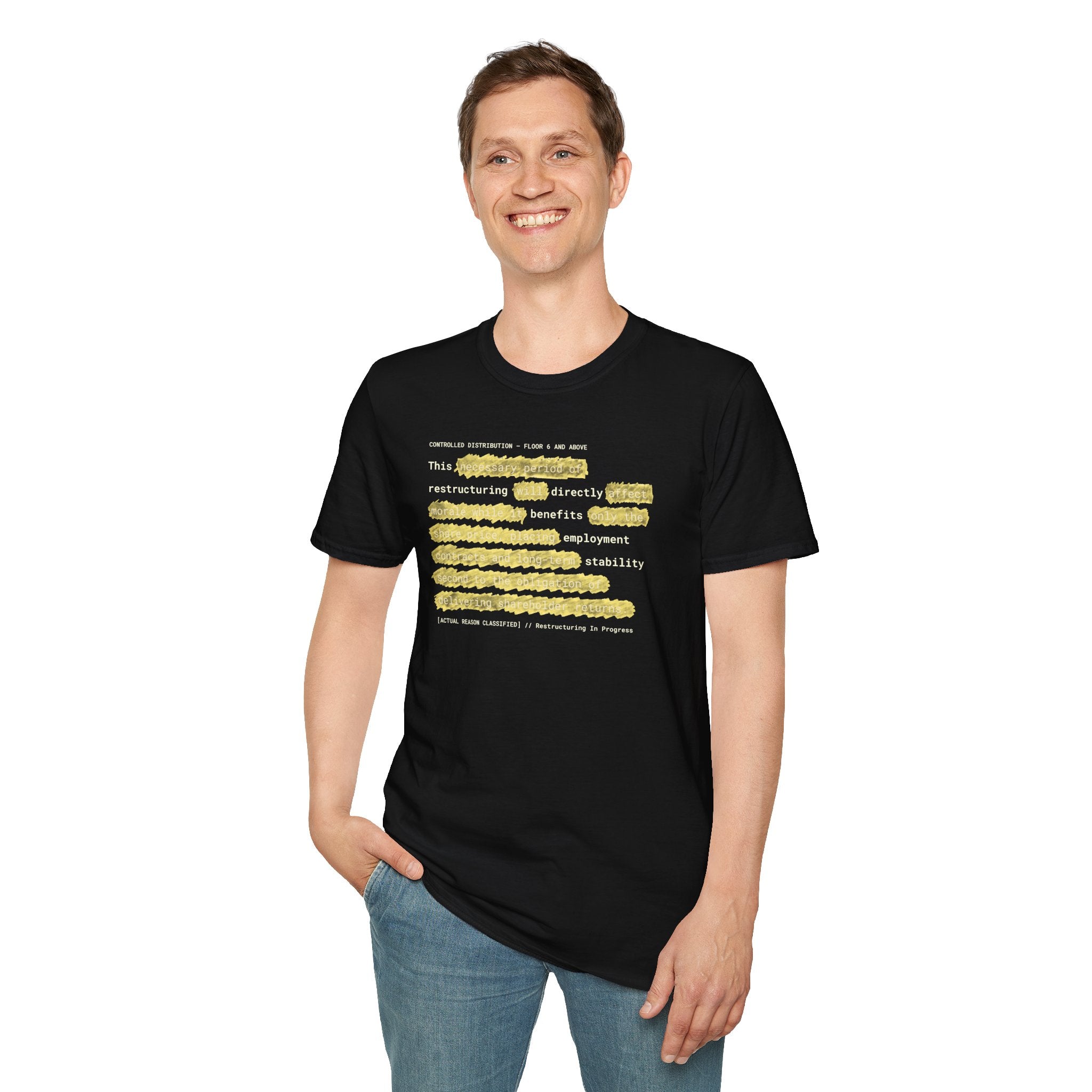 [66] Restructuring Benefits T-Shirt