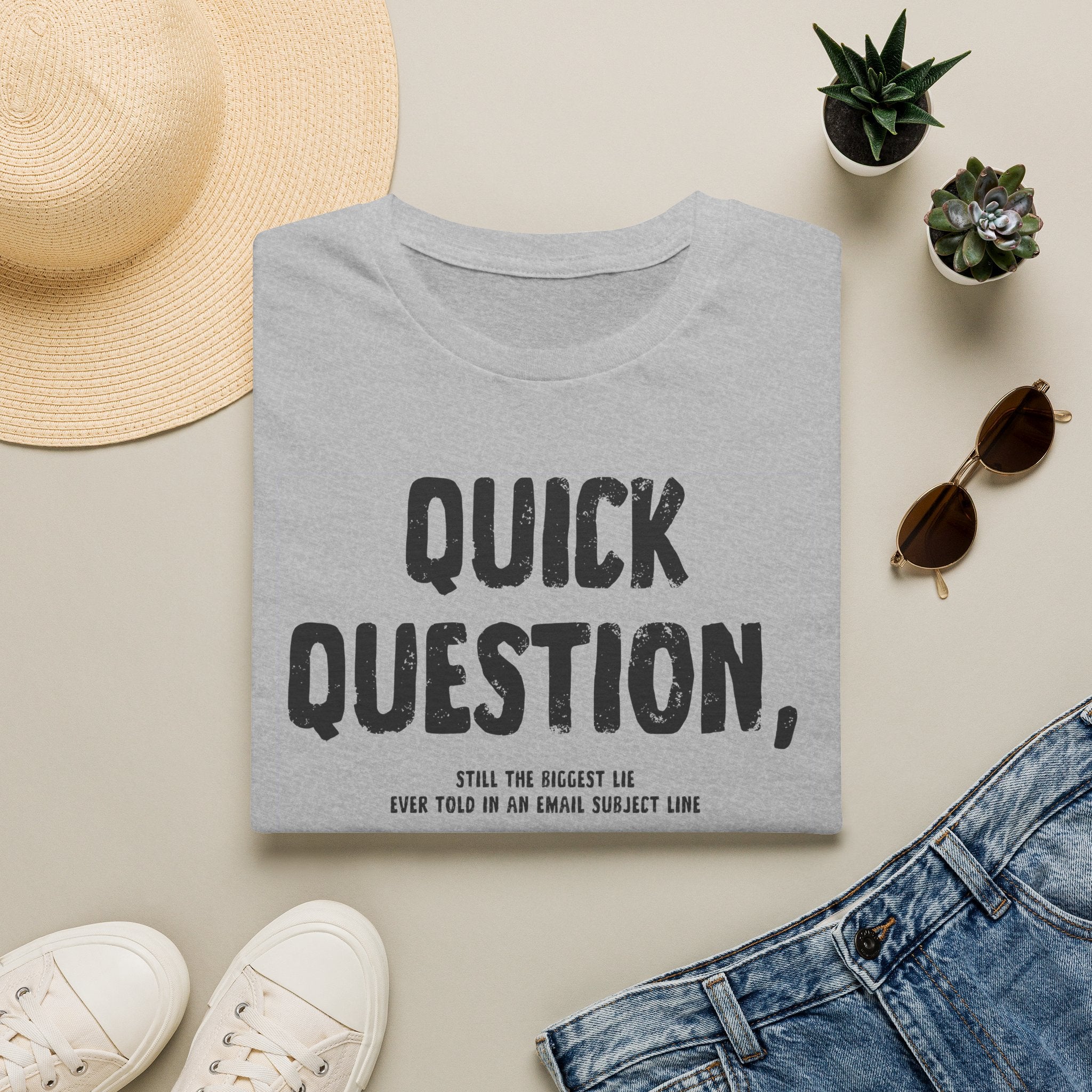 [103] Quick Question Email Subject Line T-Shirt