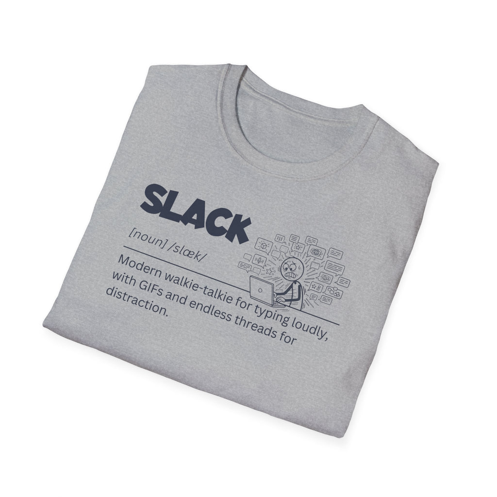 [72] Slack - Dictionary Definition T-Shirt